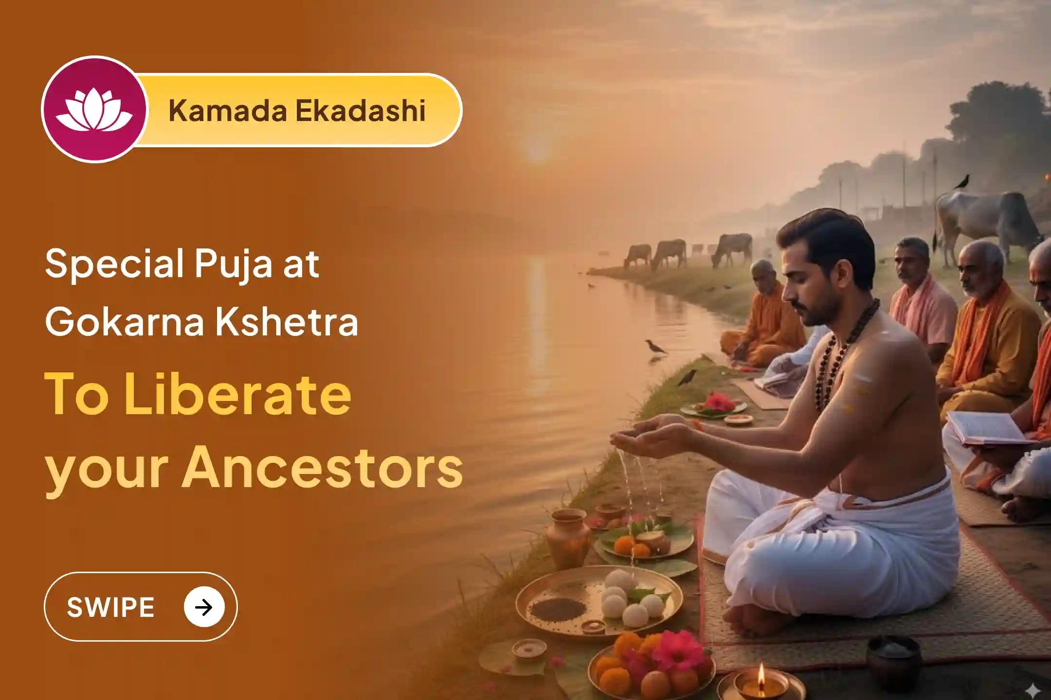 Participate in the First Ekadashi of the year, Dakshin Kashi Gokarna Teerth Kshetra Special Narayan Bali Puja, Tripindi Shradh Puja, and Tila Homa to Seek Relief from Ancestral Curses and Bring Peace to Departed Souls.