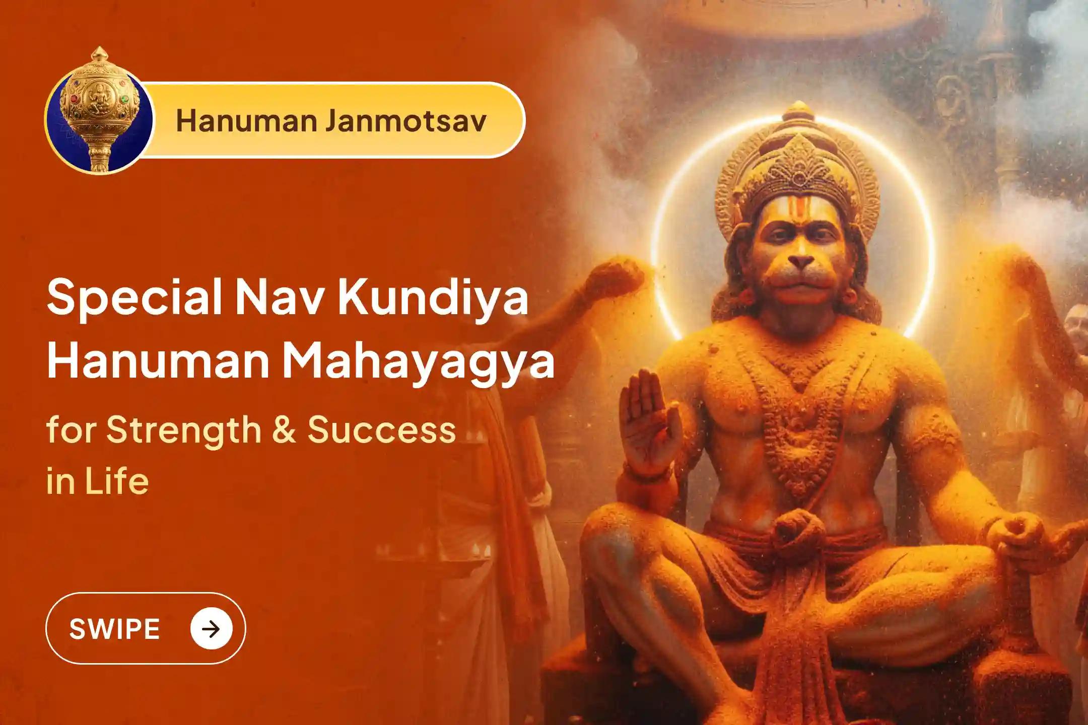 🚩An opportunity to receive special blessings on Hanuman Janmotsav! Through this Nav Kundiya Hanuman Mahayagya, seek Hanuman Ji’s blessings for protection from negativity, inner strength, and success in your endeavors.🚩