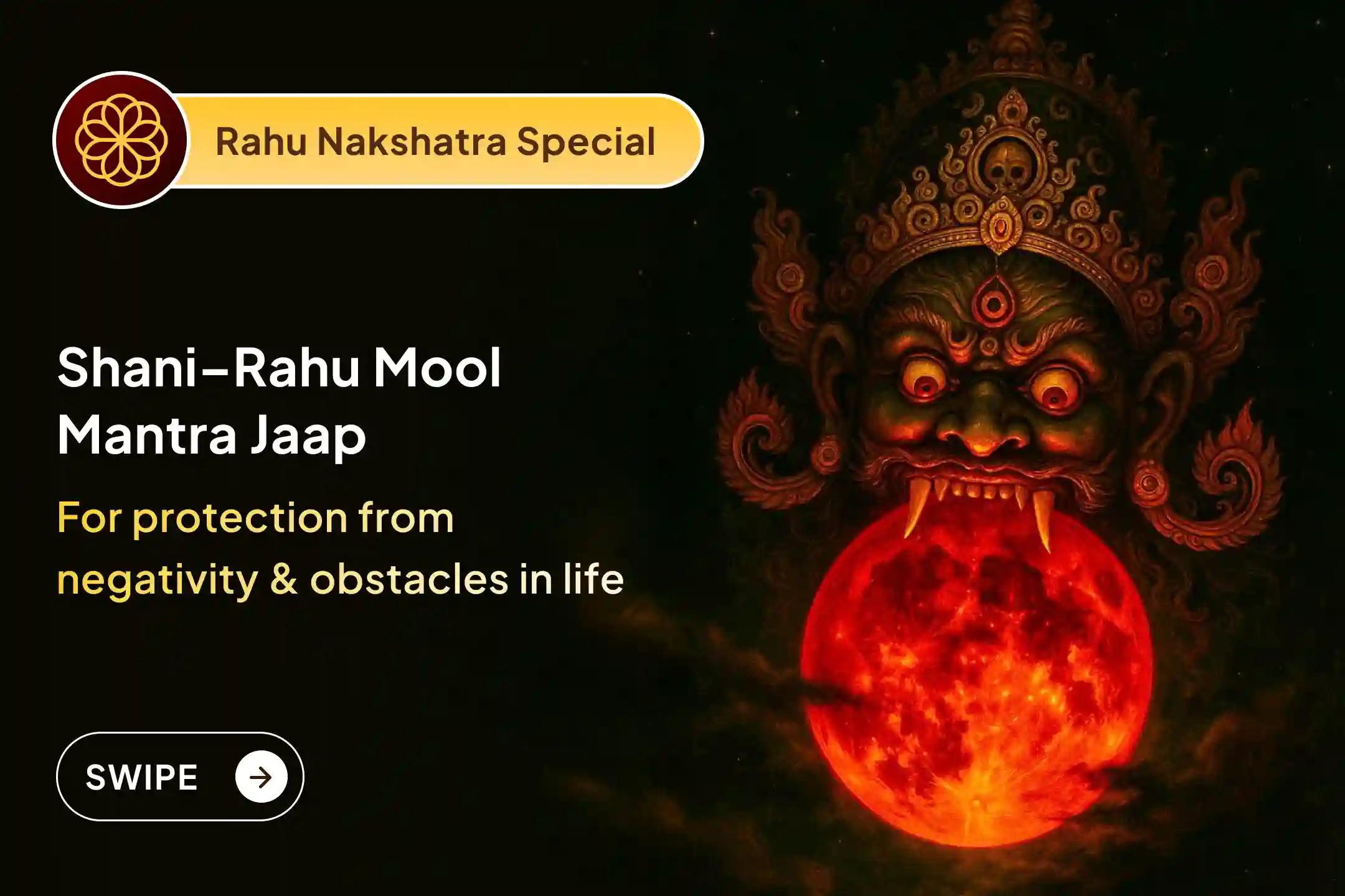 If your work keeps getting delayed despite hard work, the mind feels restless, and negative influences are not leaving you, then join this special puja and receive the blessings of Shani and Rahu for a protected and balanced life.