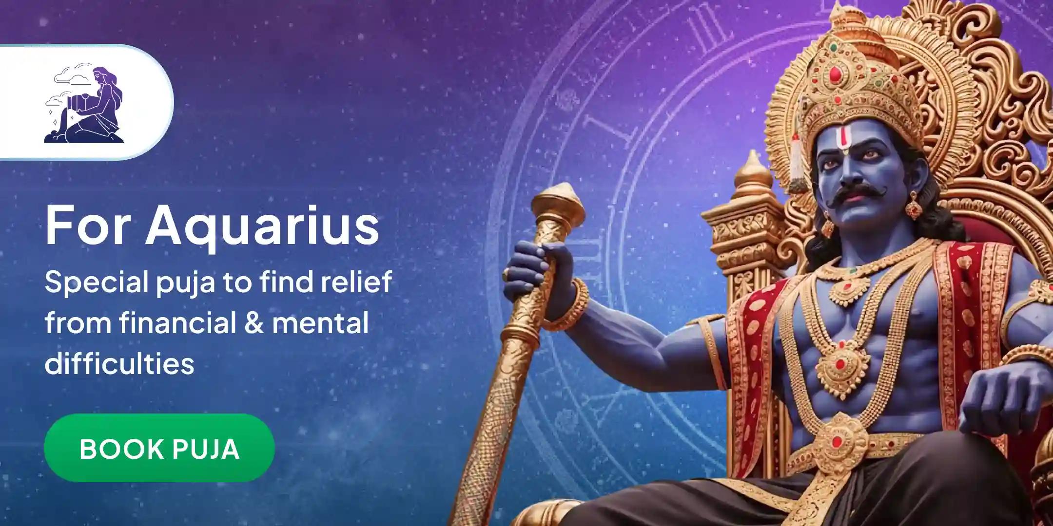 Shani Dosh Shanti Puja for Aquarius