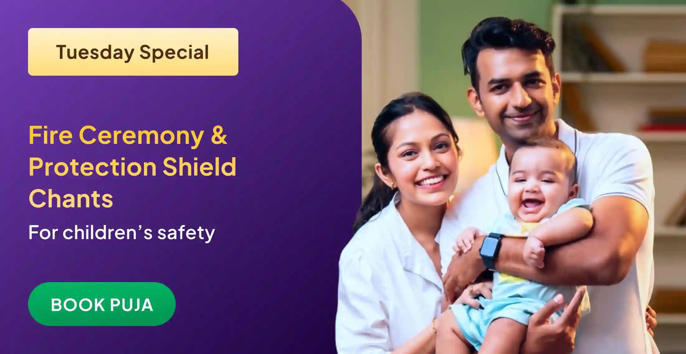 Fire Ceremony & Protection Shield Chants For Your Child's Strength