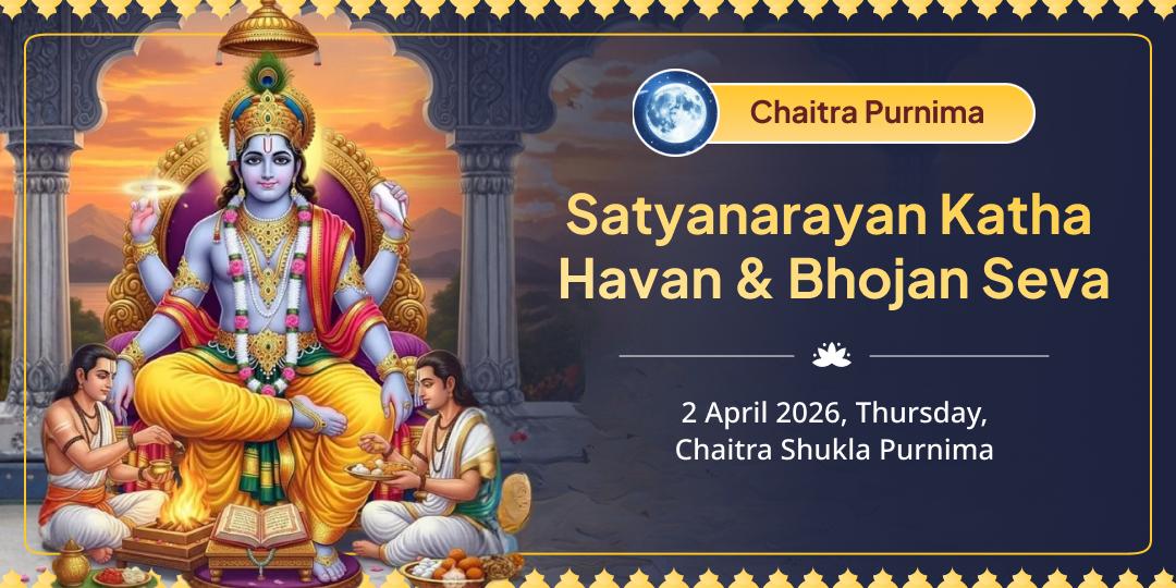 Chaitra Purnima Satyanarayan Katha, Havan & Bhojan Seva
