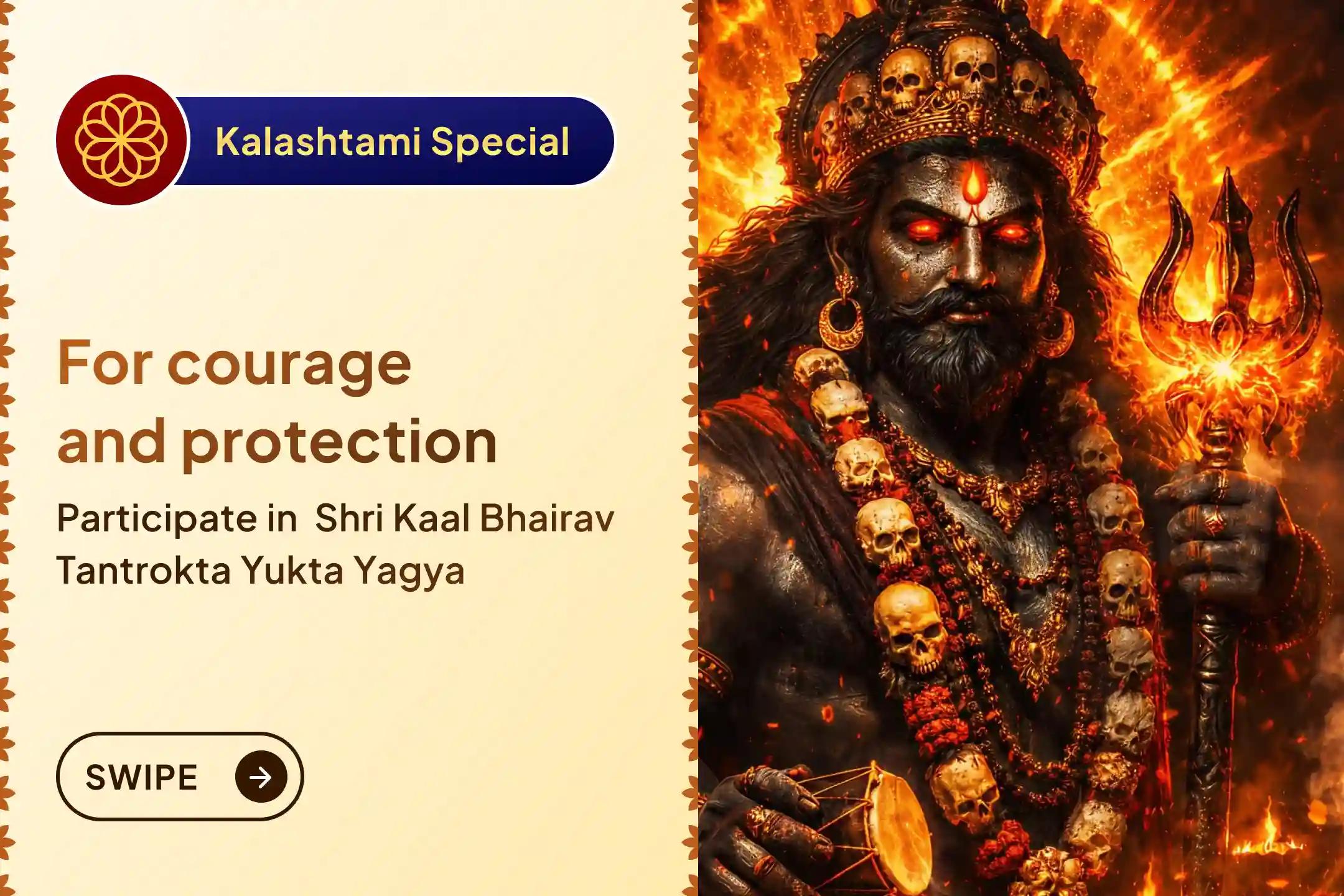 🌌 In the holy city of Kashi, participate in Shri Kaal Bhairav Tantrokta Yukta Mahayagya and Kaalbhairavashtakam to attain supreme courage and protection from negative energies 🔱🔥