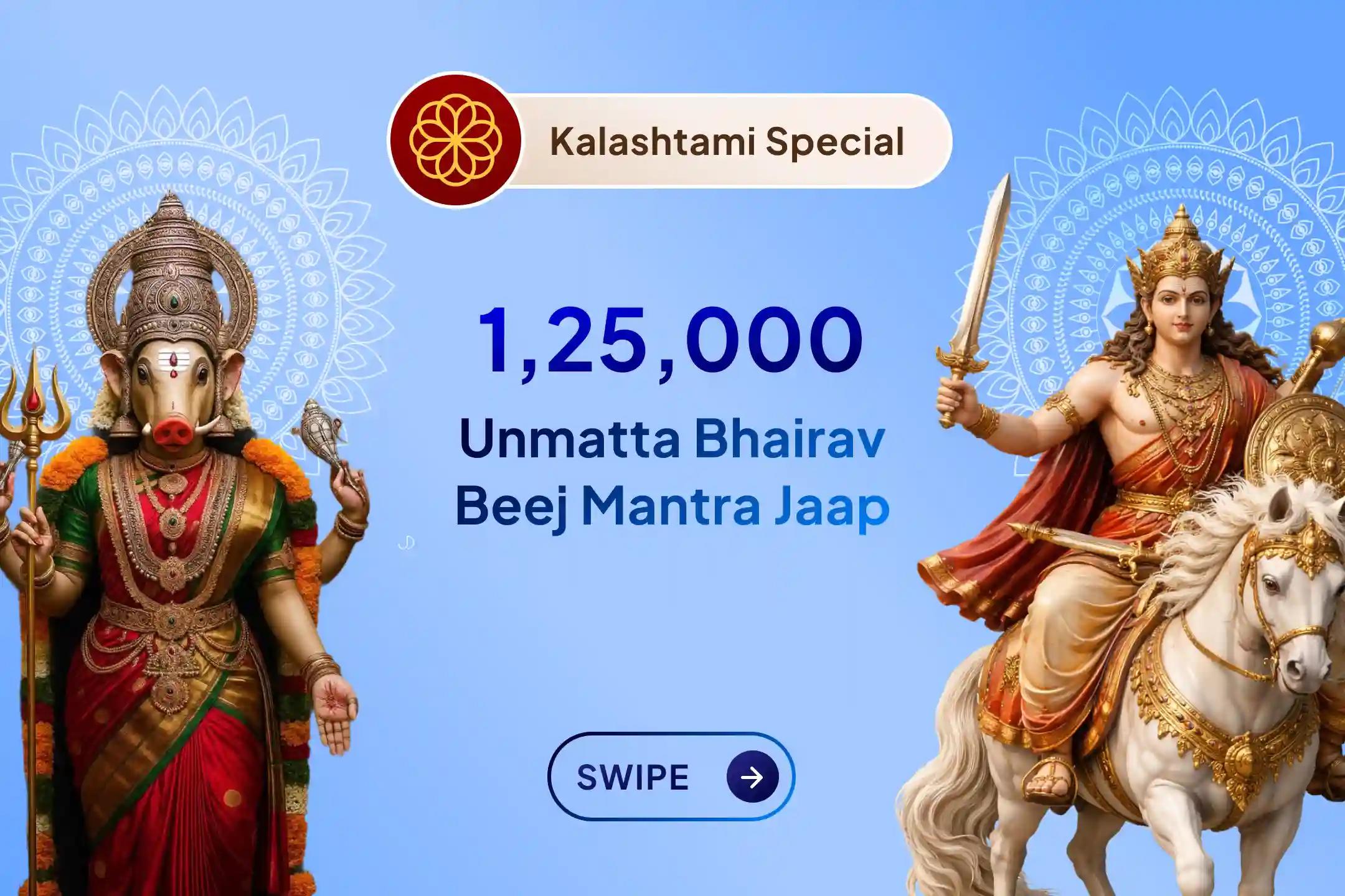 This Kalashtami, with 1,25,000 Bhairav mantra chants and Varahi Devi Stuti, remove fear, obstacles, and negativity from your life and experience divine peace, protection, and stability in your family.