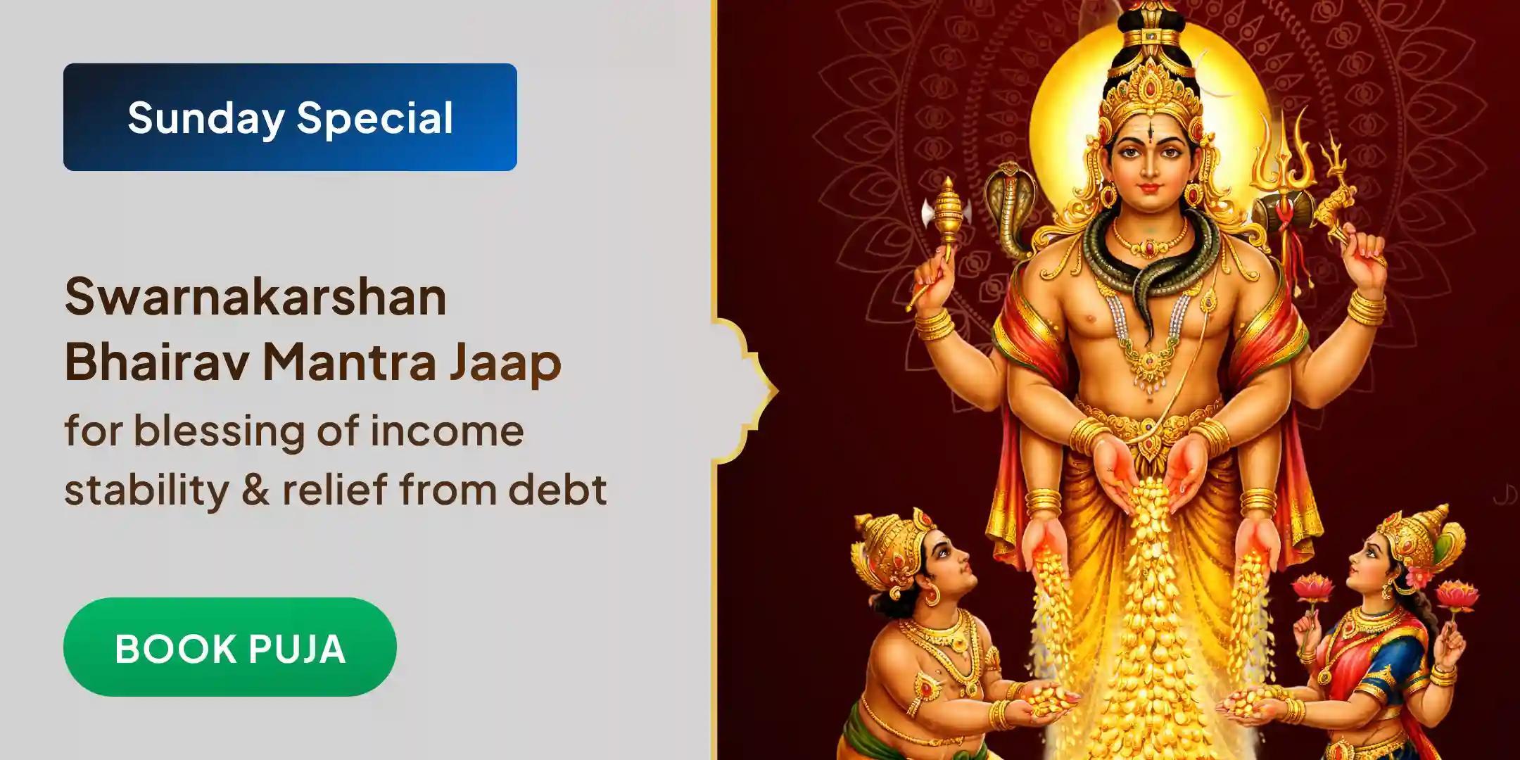 Swarnakarshan Bhairav Mantra Jaap, and Surya Gayatri Mantra Jaap.