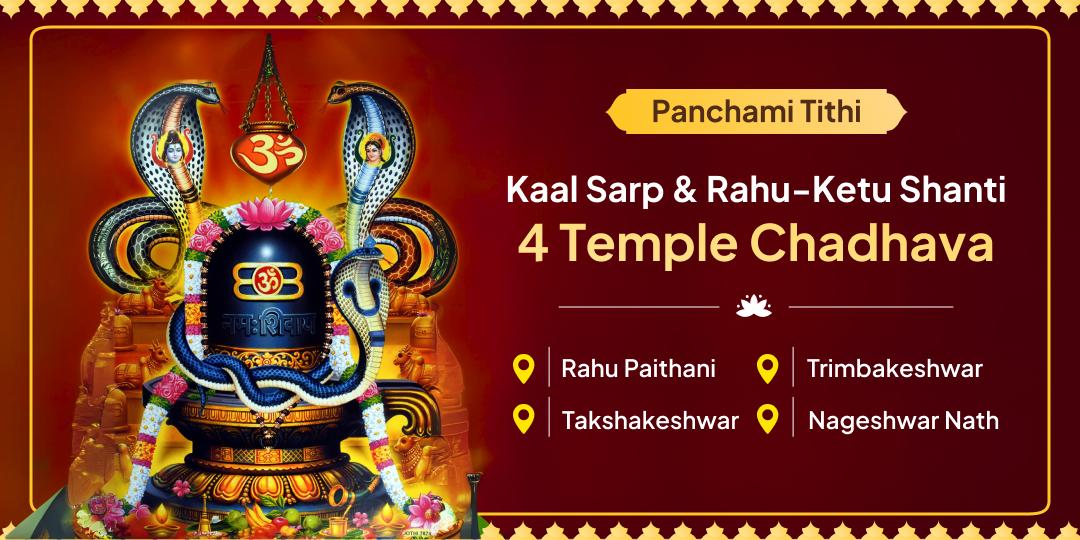 The Garuda Purana mentions, Chadhava at temples associated with Rahu & serpent deities is believed to bring faster relief from doshas!