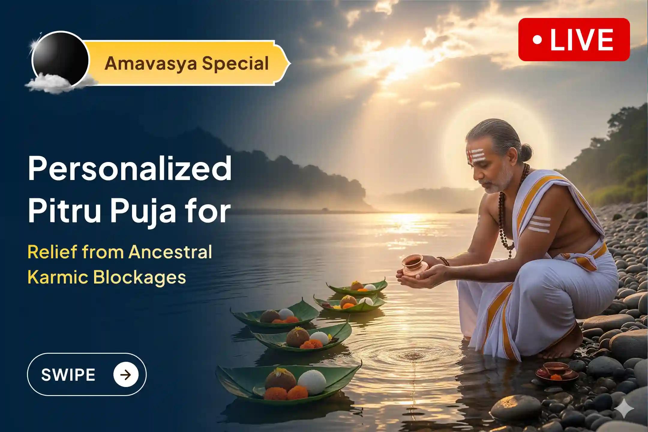 🌑 Amavasya is the most powerful time for Pitru rituals - participate in a personalized puja dedicated to your ancestors and seek their blessings