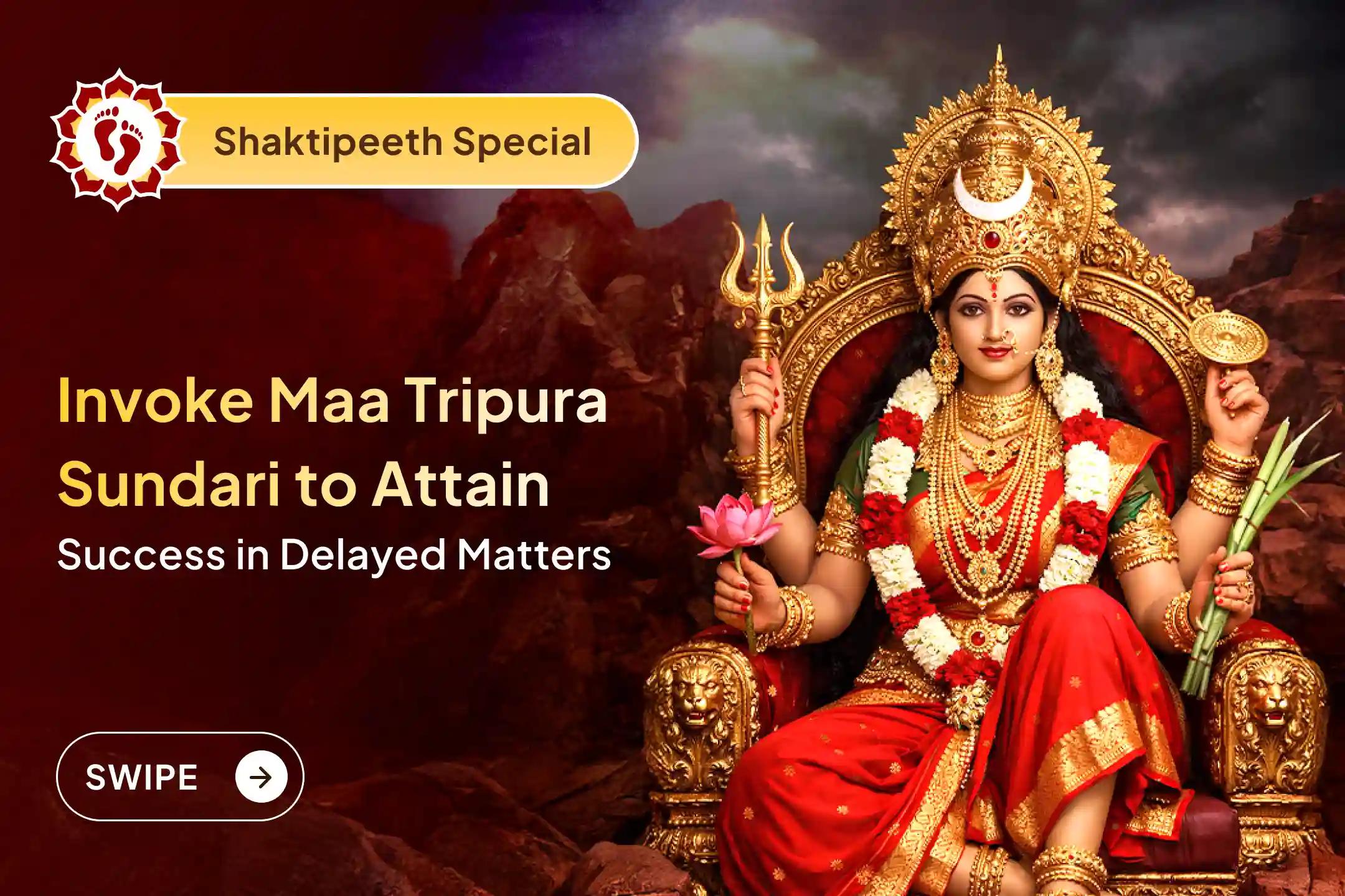 If your life is surrounded by obstacles and you are not finding success in your efforts, join this Amavasya Kamalgatta Mala 51,000 Beej Mantra Jaap and 108 Lotus Offering Ritual to receive Maa Tripura Sundari’s blessings for success in your work.