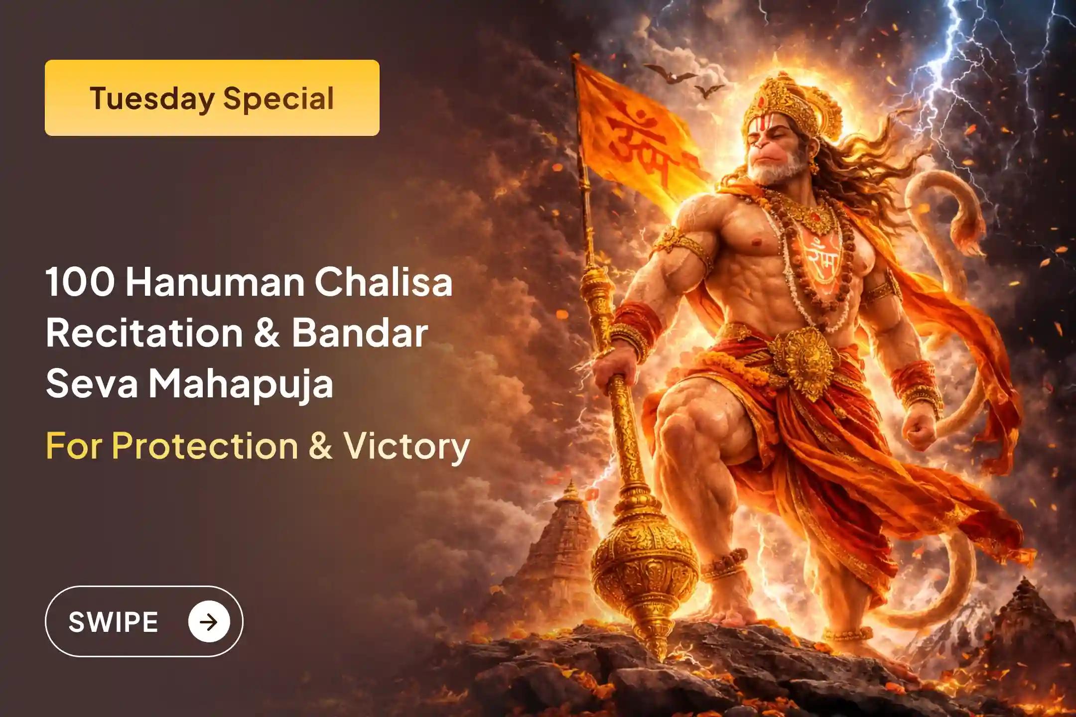 🔱 Join the 100 Hanuman Chalisa Recitation and Bandar Seva Mahapuja on this special occasion of Tuesday and receive victory over enemies, relief from life's obstacles, and the infinite grace of Hanuman Ji.