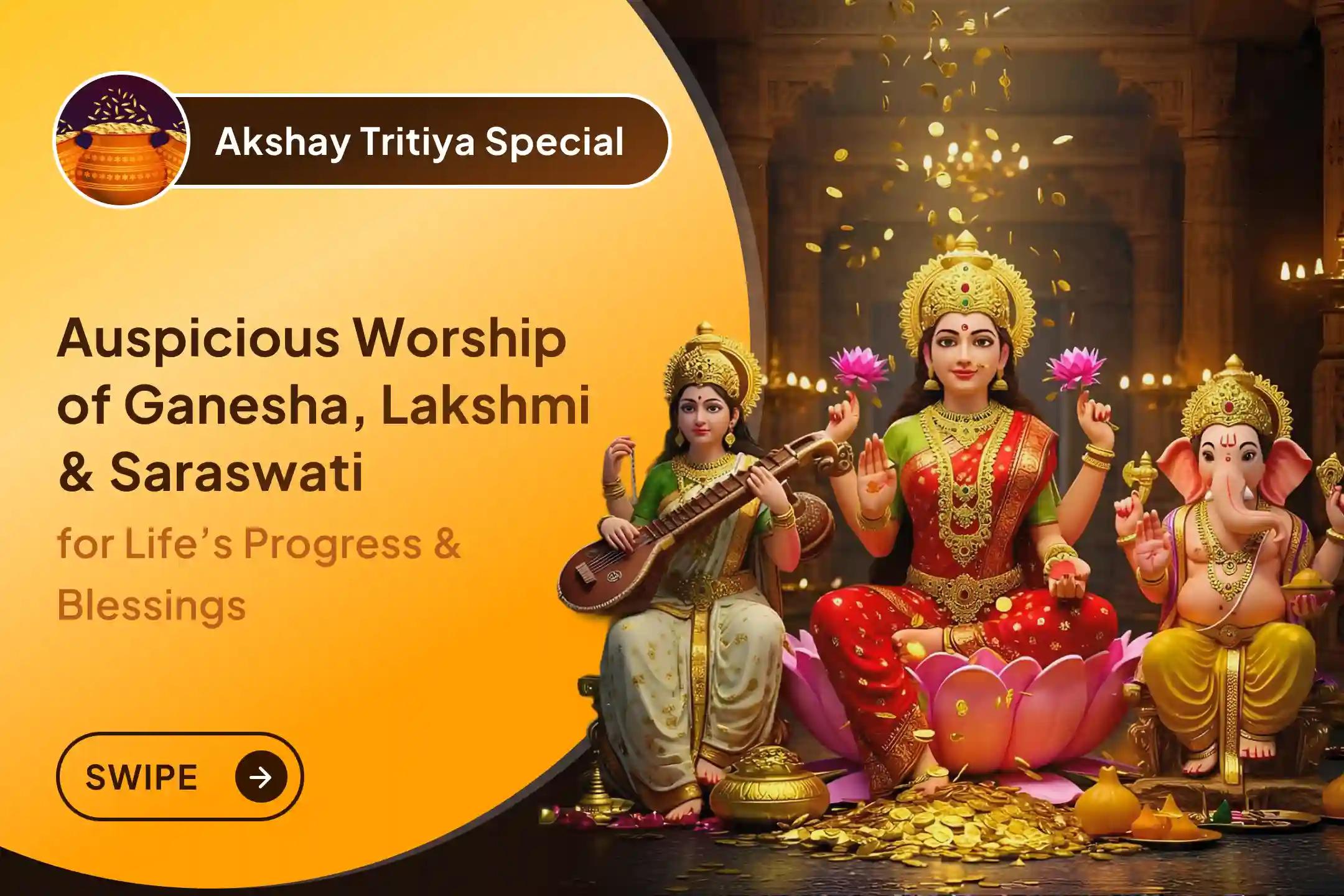 🔱 Join this Akshay Tritiya Special Mahapuja through Sri Mandir, where Ganesh Puja, Lakshmi Dhan Aakarshan Paath, and Saraswati Yagya bring the eternal blessings of wisdom, wealth, and success.