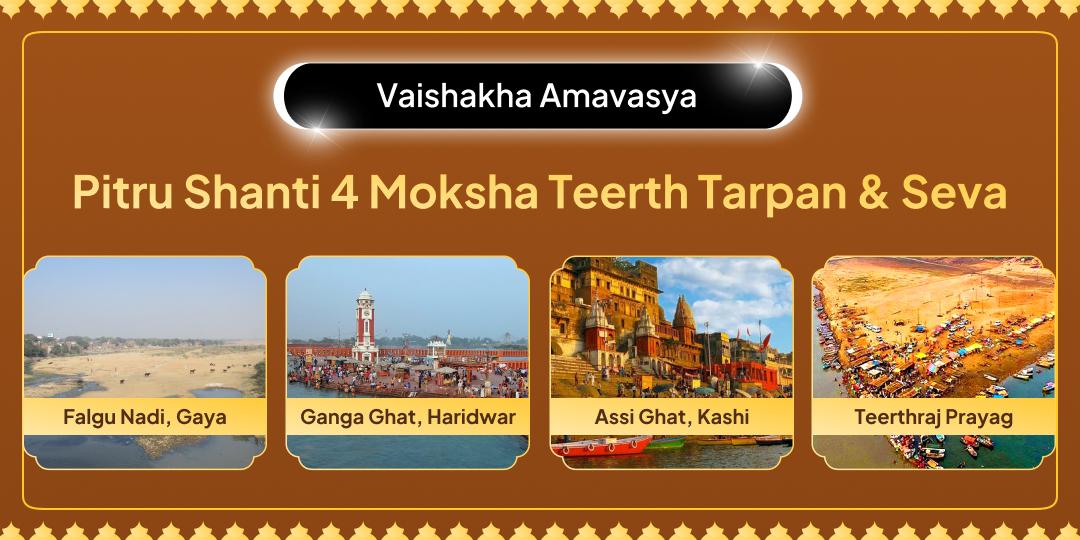 Participate in this sacred Vaishakha Amavasya Tarpan & Brahmin Seva at Gaya, Kashi, Haridwar, Prayag and Bring Peace to Ancestors!