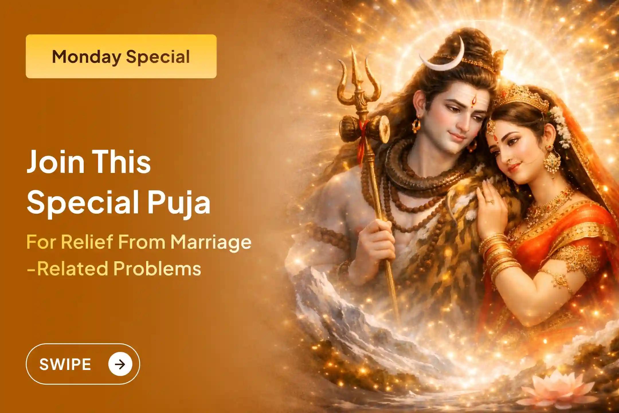💫 Is the delay in marriage affecting your peace of mind? By joining this Monday Marriage Blessing Puja, you can find a way to remove unwanted obstacles coming in the path of marriage.