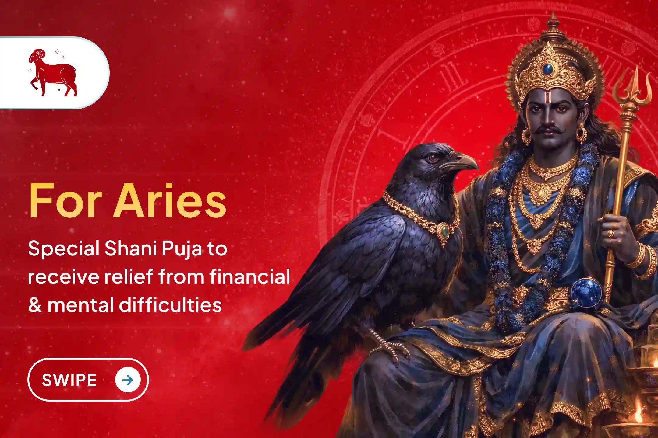 Is your zodiac sign Aries? Do you know that the first phase of Sade Sati is still ongoing in your horoscope? By participating in this Shani Dosh Shanti Puja, seek relief from the effects of Shani and improve your financial and mental condition. 🙏