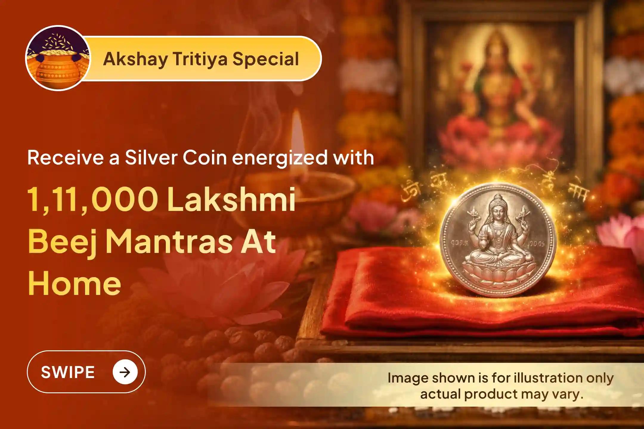 💰 Receive an energized silver coin infused with 1,11,000 mantra chants through this special ritual organized by Sri Mandir-bringing the continuous blessings of Maa Lakshmi and attracting wealth into your home.