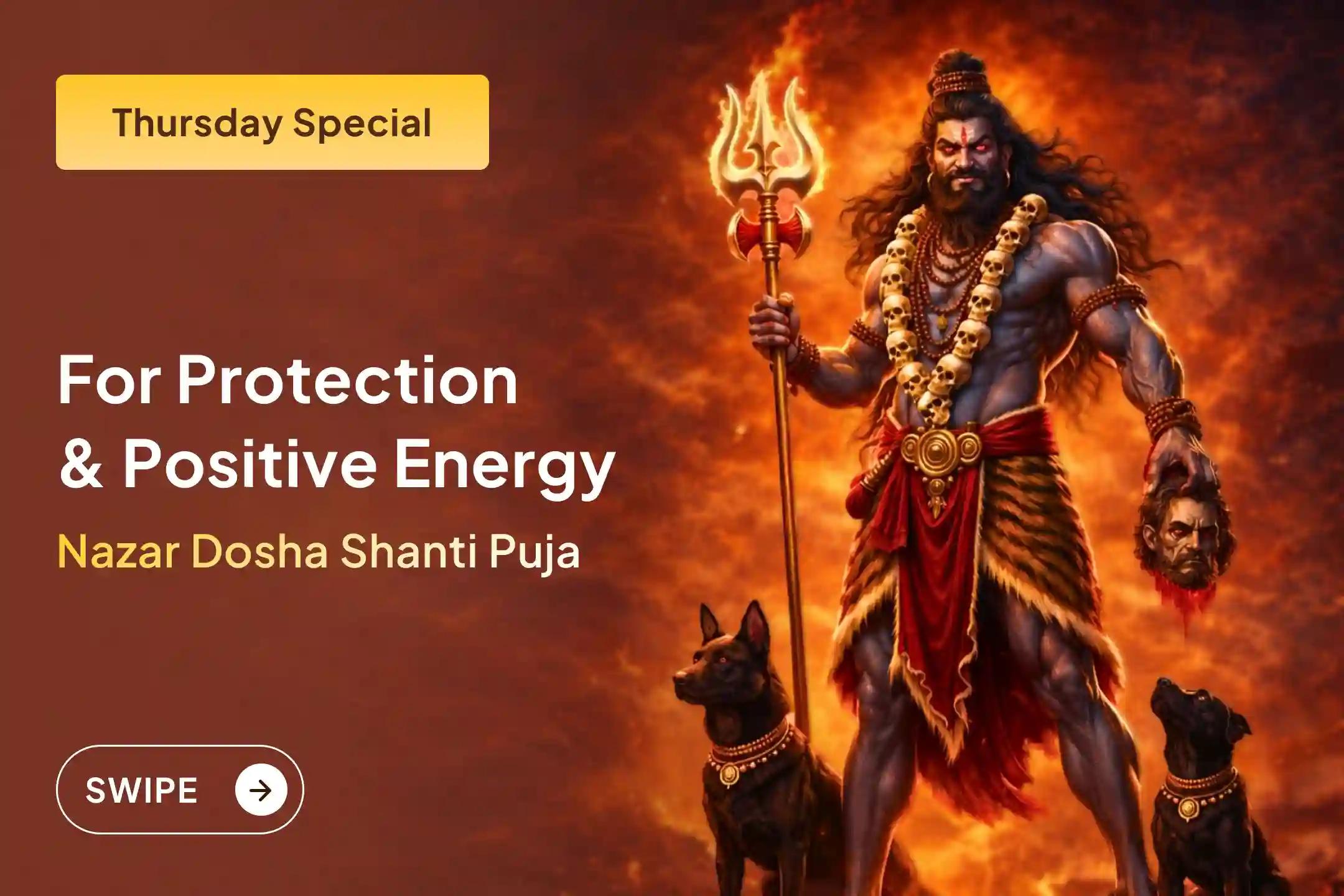 Despite putting in your full effort, are your tasks still not getting completed? This may be the effect of Nazar Dosha. Seek refuge in Shri Bhairav Dev and receive blessings for relief from negativity.