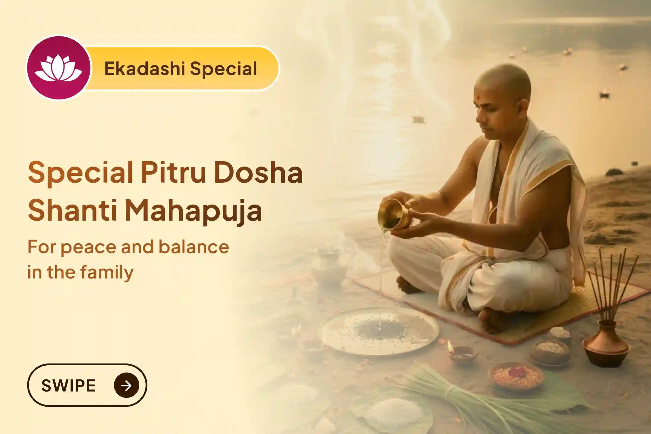 Is there repeated stress, differences, or increasing problems without reason at home? Invite balance and peace back into your life with this Ekadashi special ancestor peace and Ganga Abhishek ritual.