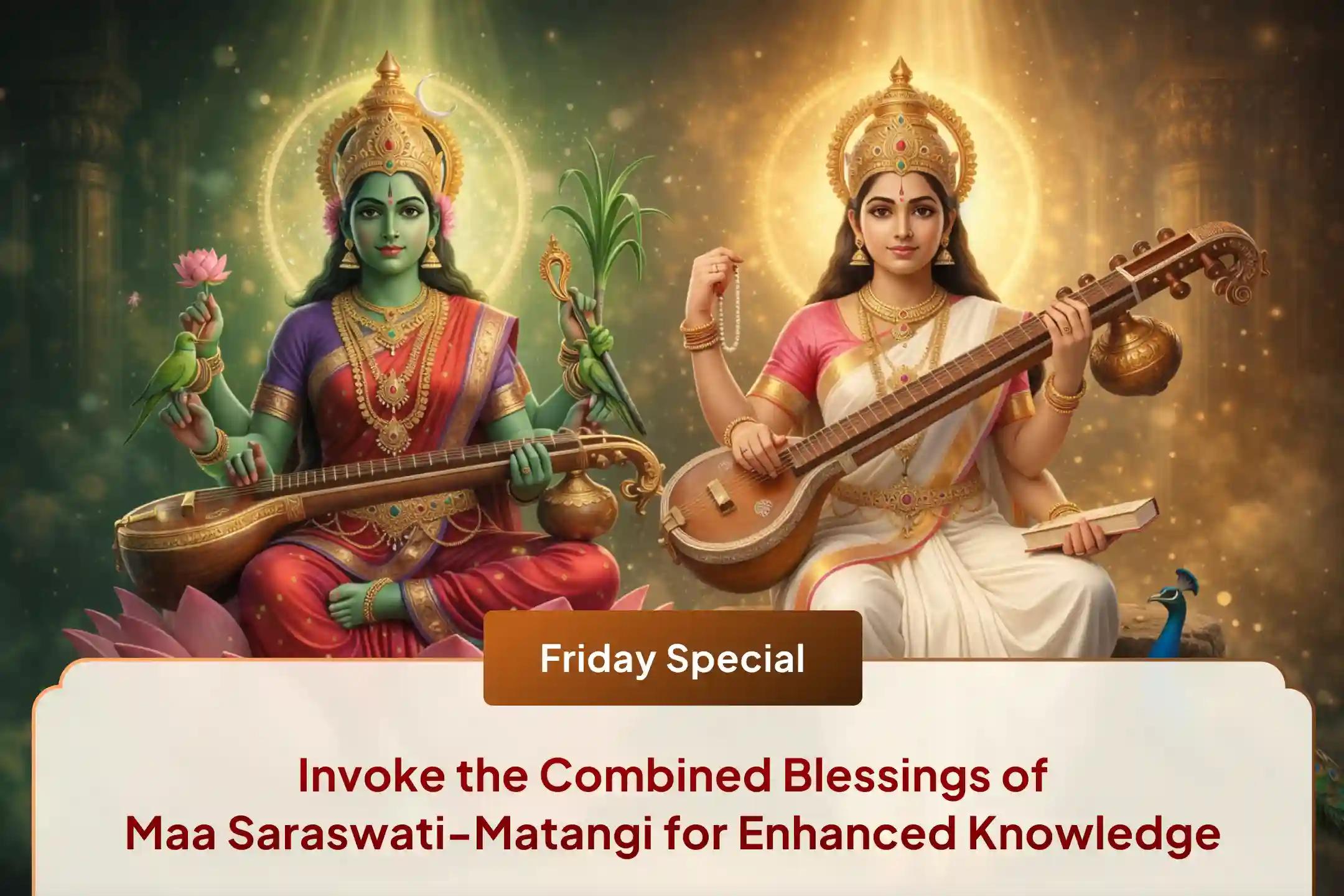 📚 When speech becomes powerful and the mind sharpens, the doors to success begin to open… This Friday, receive the blessings of Maa Saraswati and Maa Matangi for knowledge, confidence, and powerful expression. 🙏