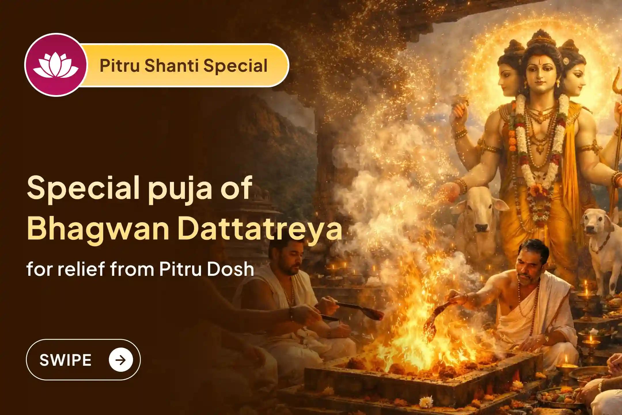 🕉️ Are you troubled by the effects of Pitru Dosh? This Purnima, by participating in the worship of Bhagwan Dattatreya and the Til Tarpan ritual, you can seek relief from Pitru Dosh and find a way out of life’s difficulties.
