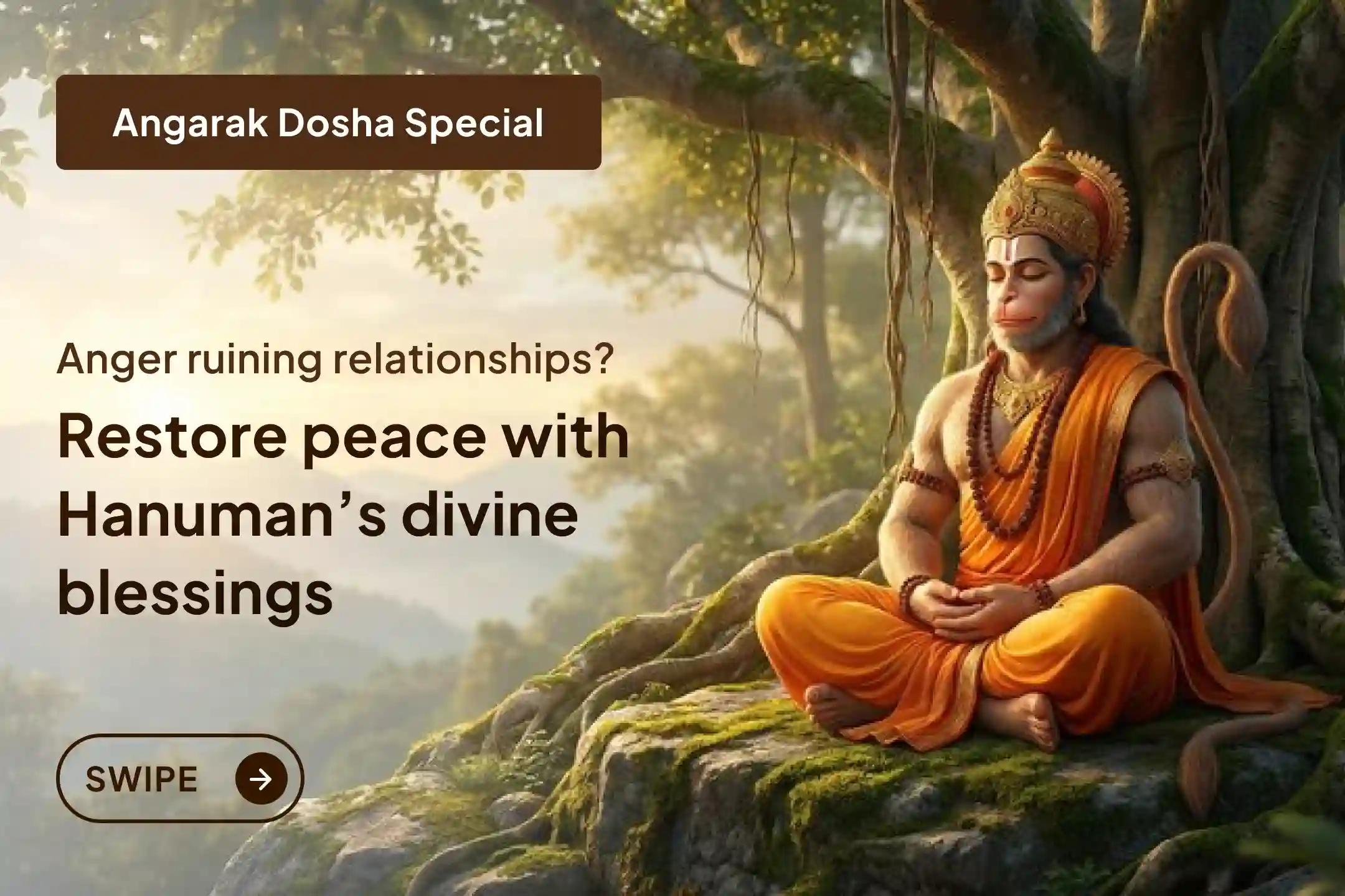 Transform anger into strength this Bada Mangal with Hanuman’s blessings, removing conflicts, calming mind, and restoring peace in relationships.