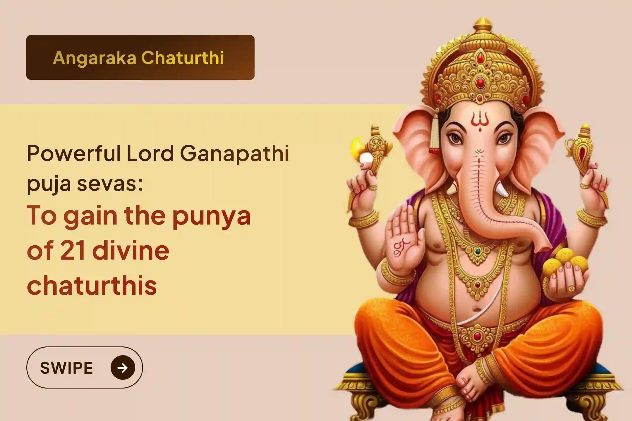 🕉️Participate in the Angaraka Sankashta Hara Ganapathi Vratham Paroksha Abhishekam Seva on Angaraka Sankashti Chaturthi, which provides the punya of  21 Chaturthis and gets rid of obstacles, removes financial debts, and improves wealth stability🙏