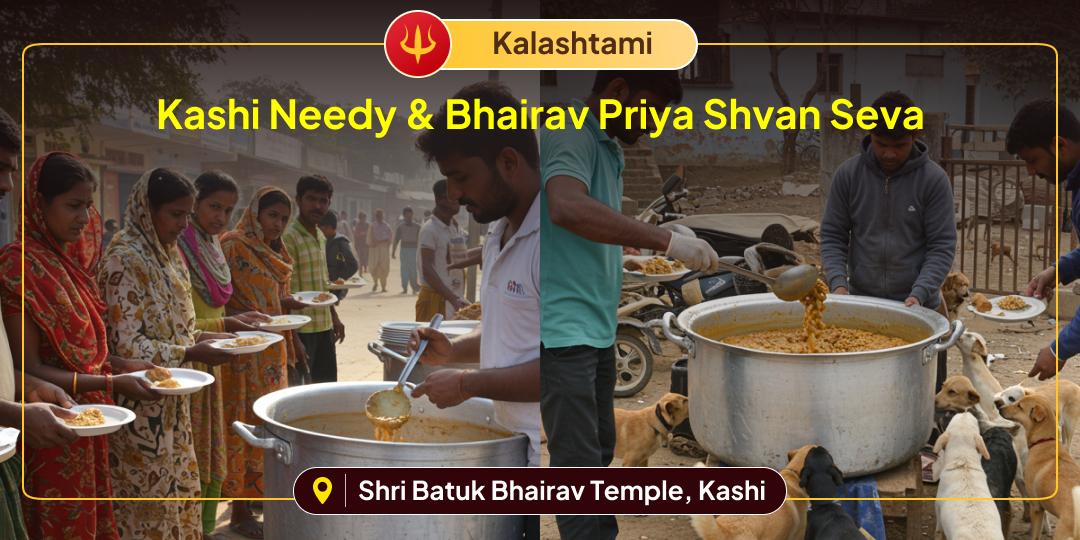 No worship of Bhairav is complete without Seva. Serve the Needy & Bhairav Priye Shvans!