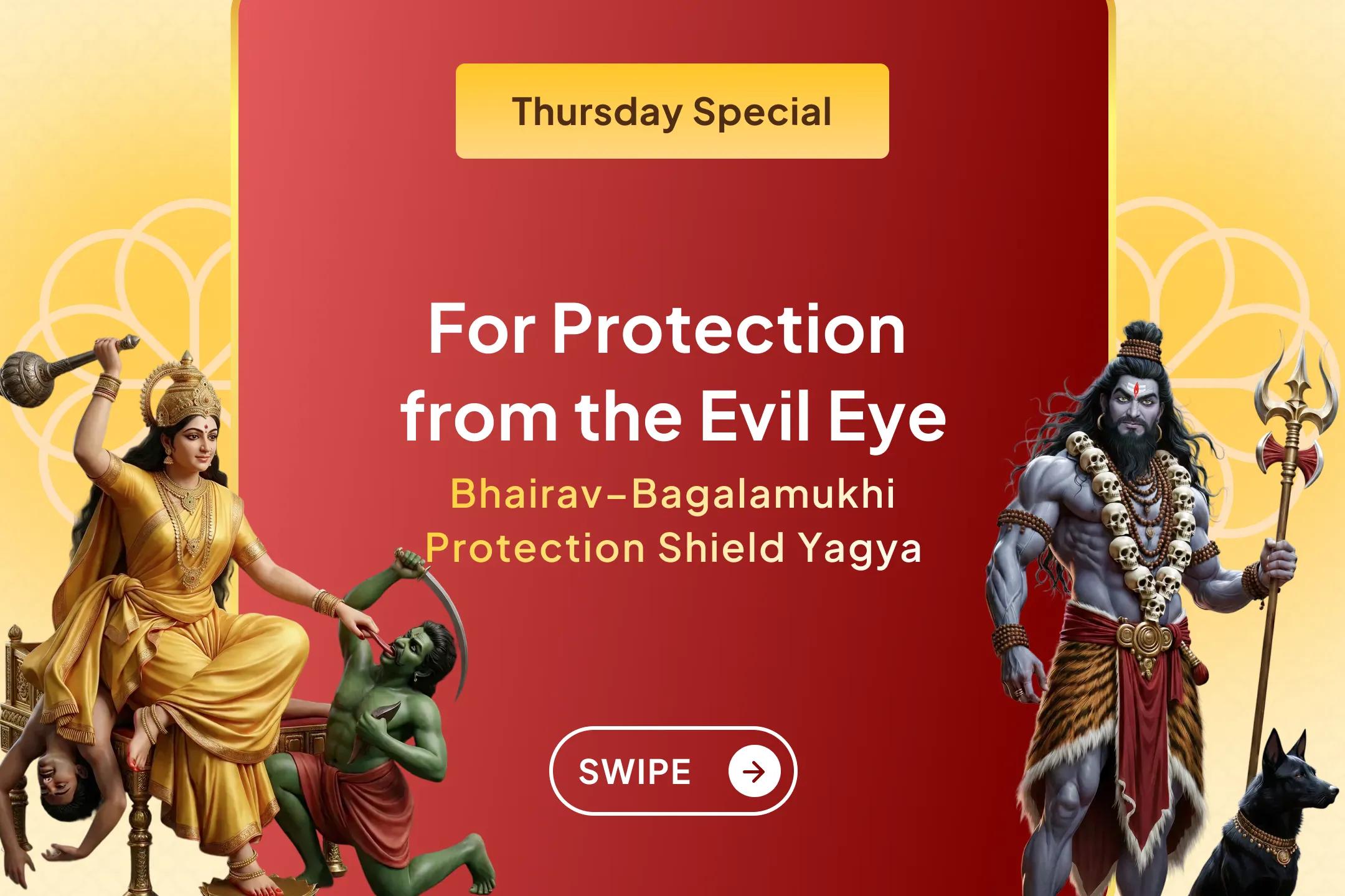 🙏Evil eye is said to be so strong that it can even break rocks. This auspicious Thursday gain the grace of the most fierce divine protectors - Maa Bagalamukhi and Shri Bhairav Dev