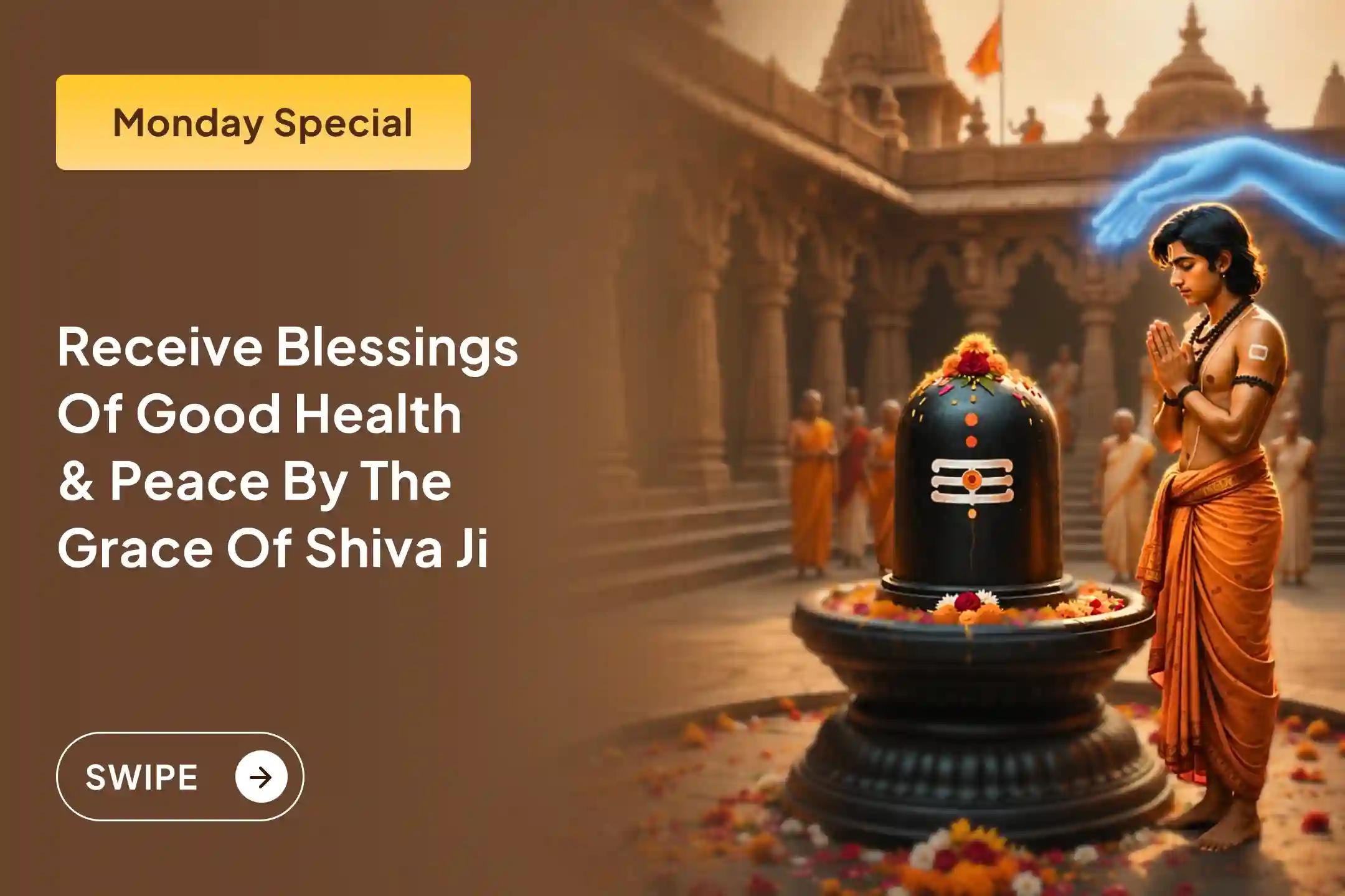 Are you troubled by recurring health issues, mental fatigue, or lack of energy? This Monday, pray for balance, strength, and longevity in life through the Health and Wellness Special Puja held by the grace of Lord Shiva.
