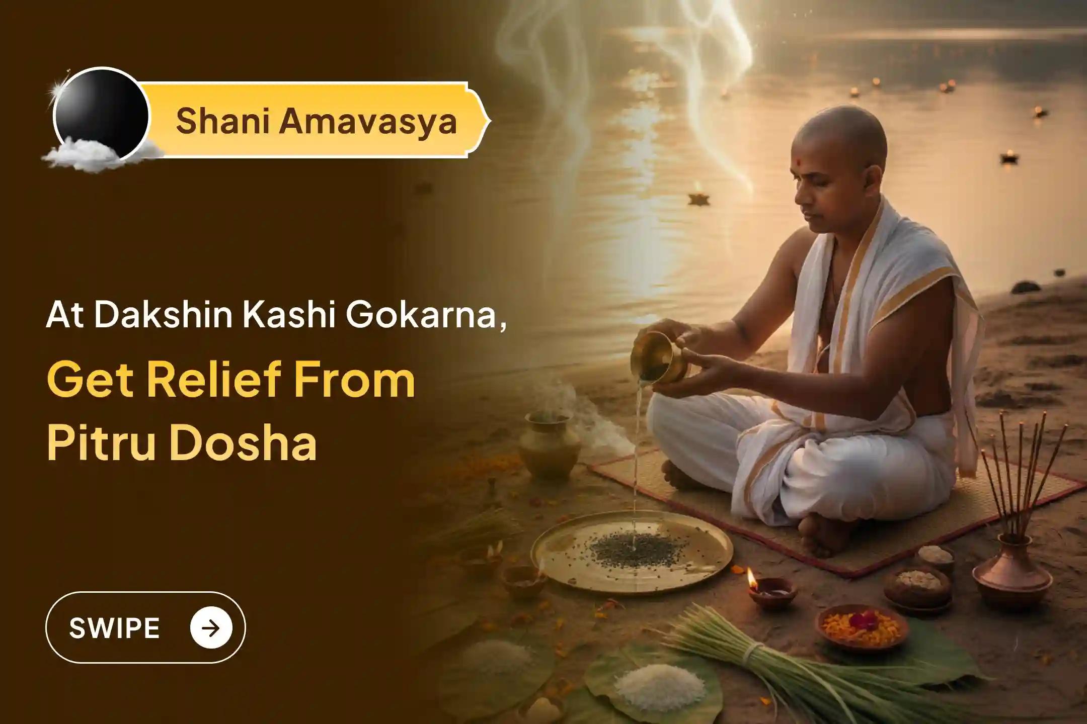 Participate in the Shani Amavasya Pitru Shanti Special Narayan Bali Puja, Tripindi Shradh, Pitru Dosh Shanti Puja, and Tila Homa to Relieve Ancestral Curse and Bring Peace for Departed Souls