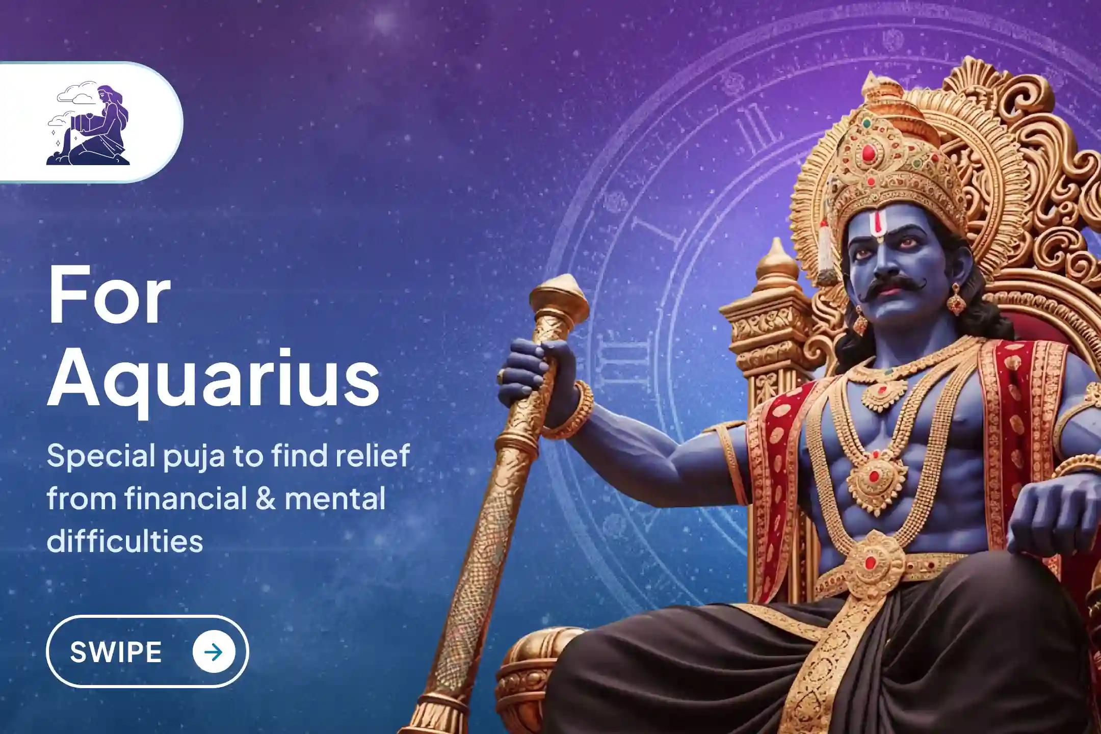 On Shani Amavasya and Shani Jayanti, perform this powerful Aquarius-focused Shani Dosh Shanti Puja to overcome financial struggles and regain mental peace.