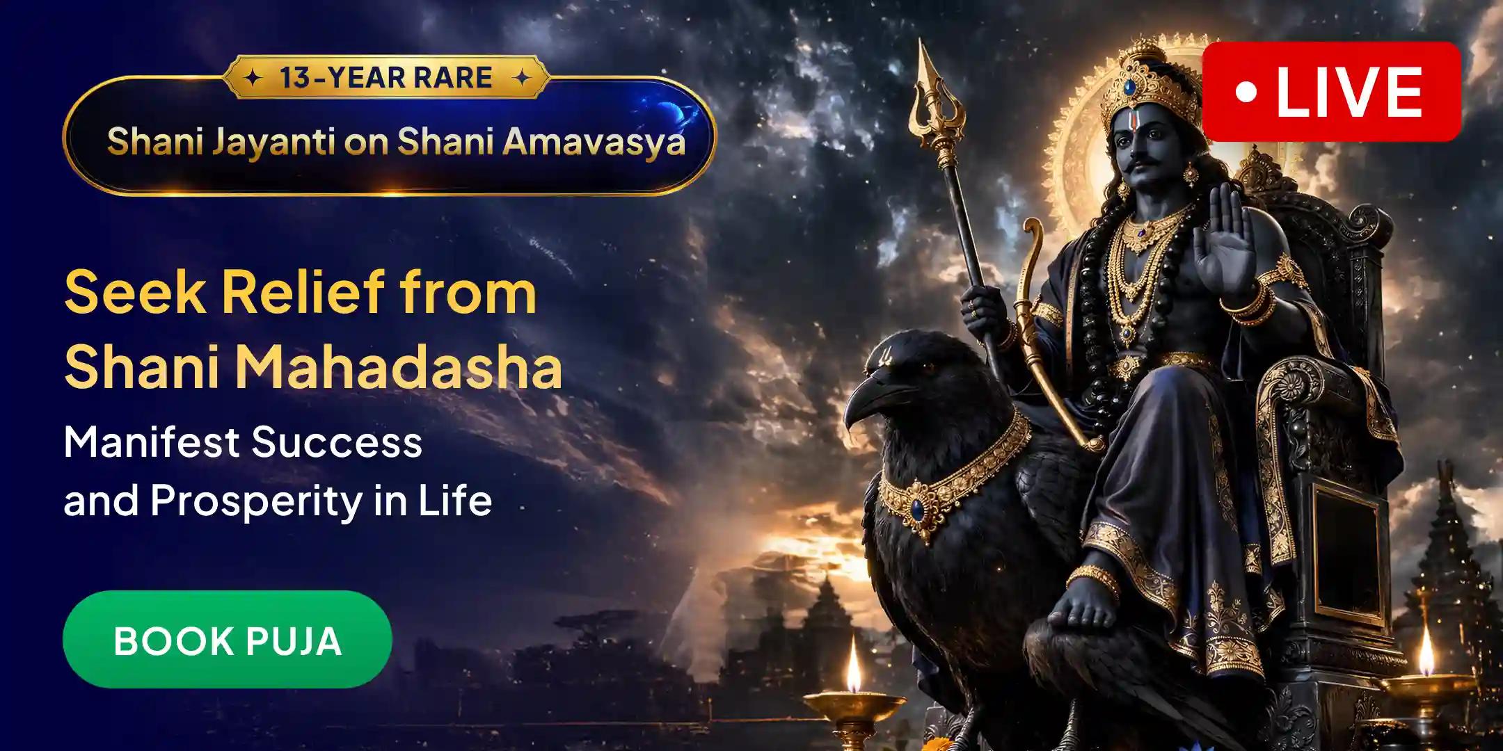Shani Saade Saati Peeda Shanti Mahapuja, Shani Til Tel Abhishek and Mahadasha Shanti Mahapuja
