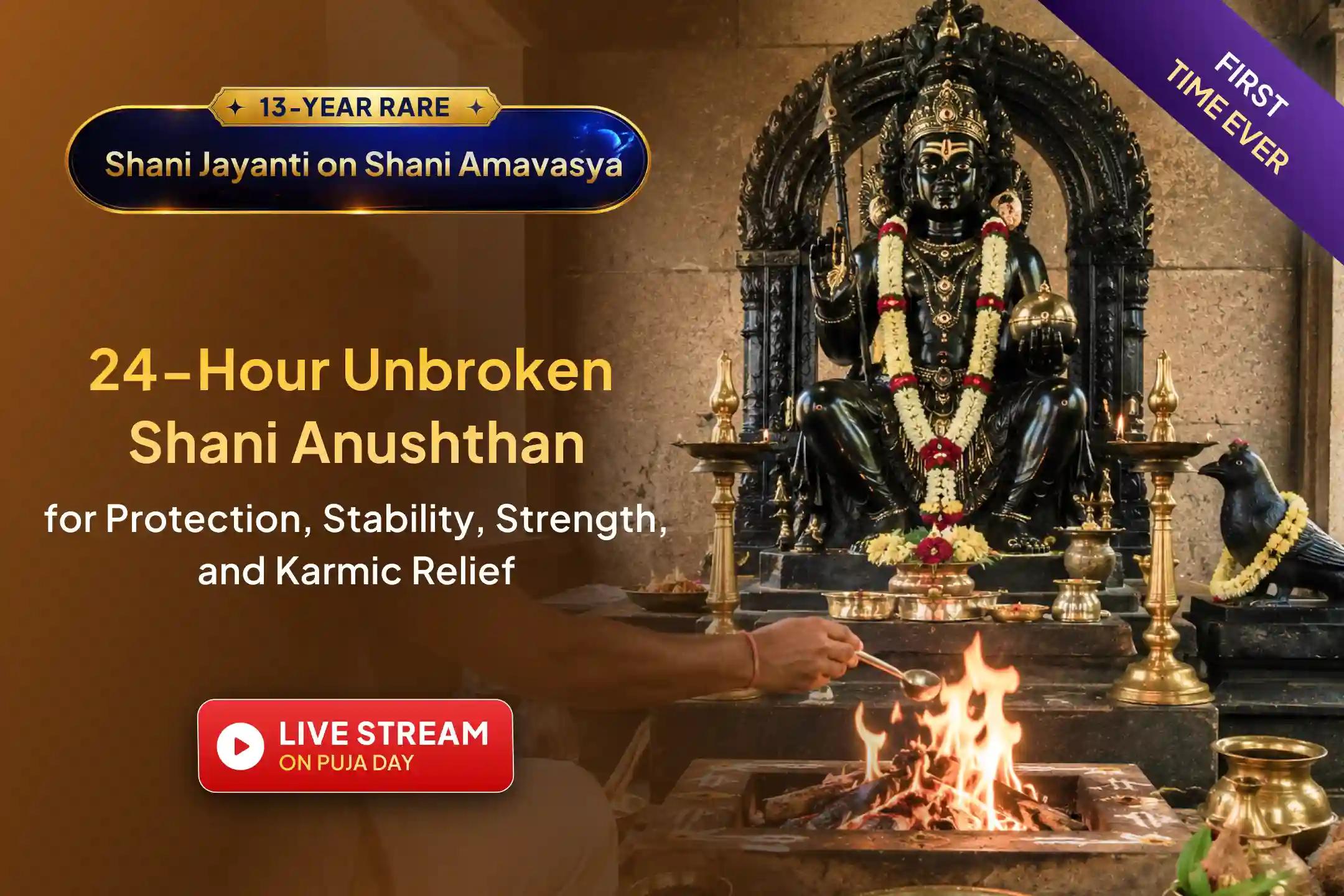  With 24 hours, 8 Prahars, and the divine power of “Ashta,” perform this rare Shani Jayanti–Amavasya ritual to pacify life’s obstacles and receive the special blessings of Shani Dev.