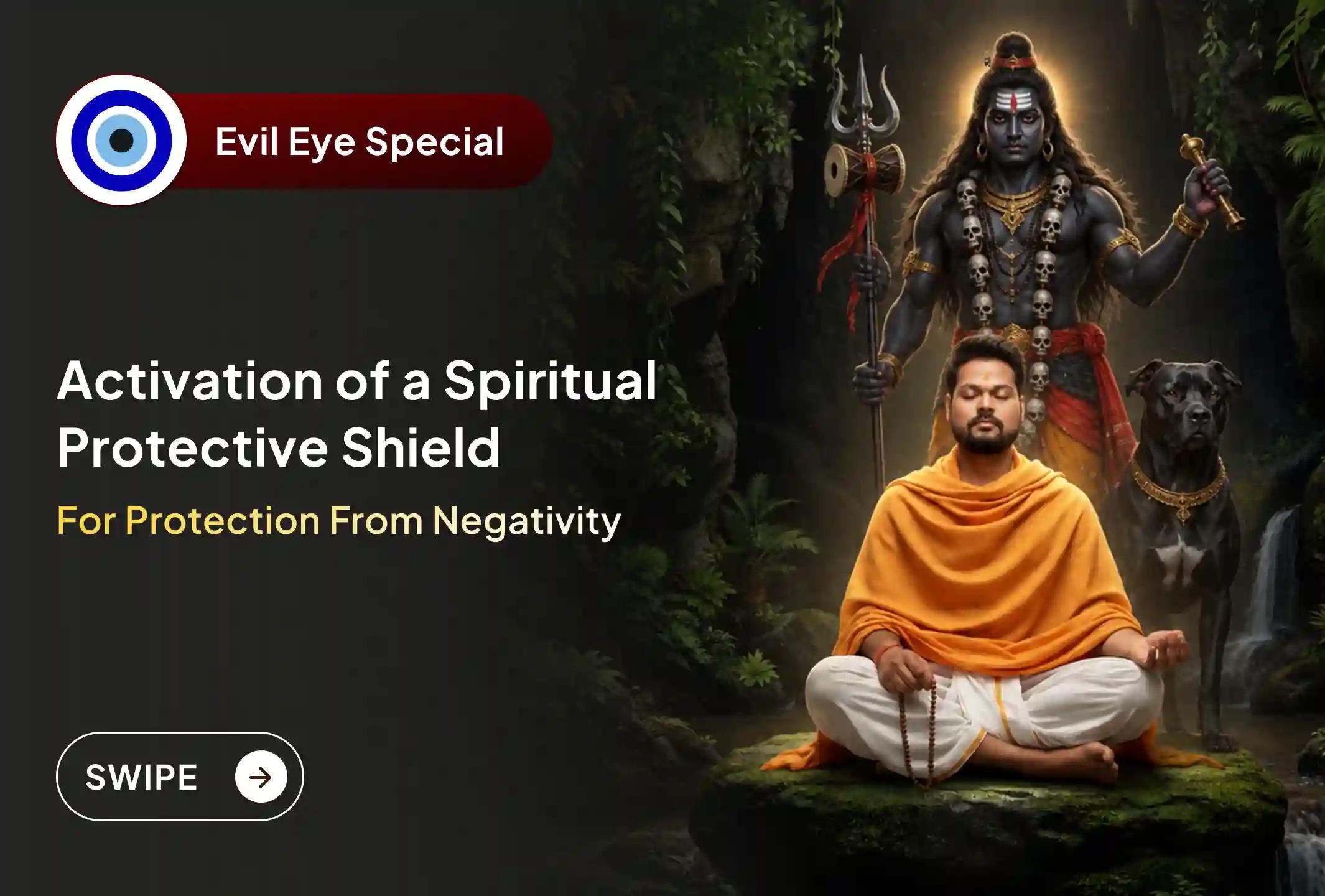 ✨🛡️Shield your life from unseen negativity with the Evil Energy & Aura Cleansing Puja, activating a powerful spiritual shield to overcome hidden obstacles and restore positive flow.