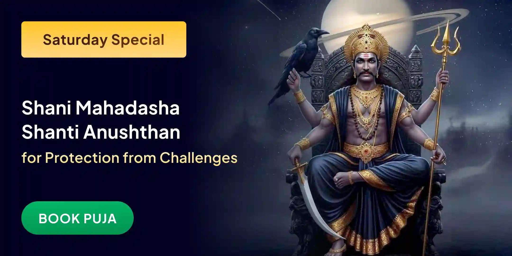 Shani Saade Saati Peeda Shanti Mahapuja, Shani Til Tel Abhishek and Mahadasha Shanti Mahapuja
