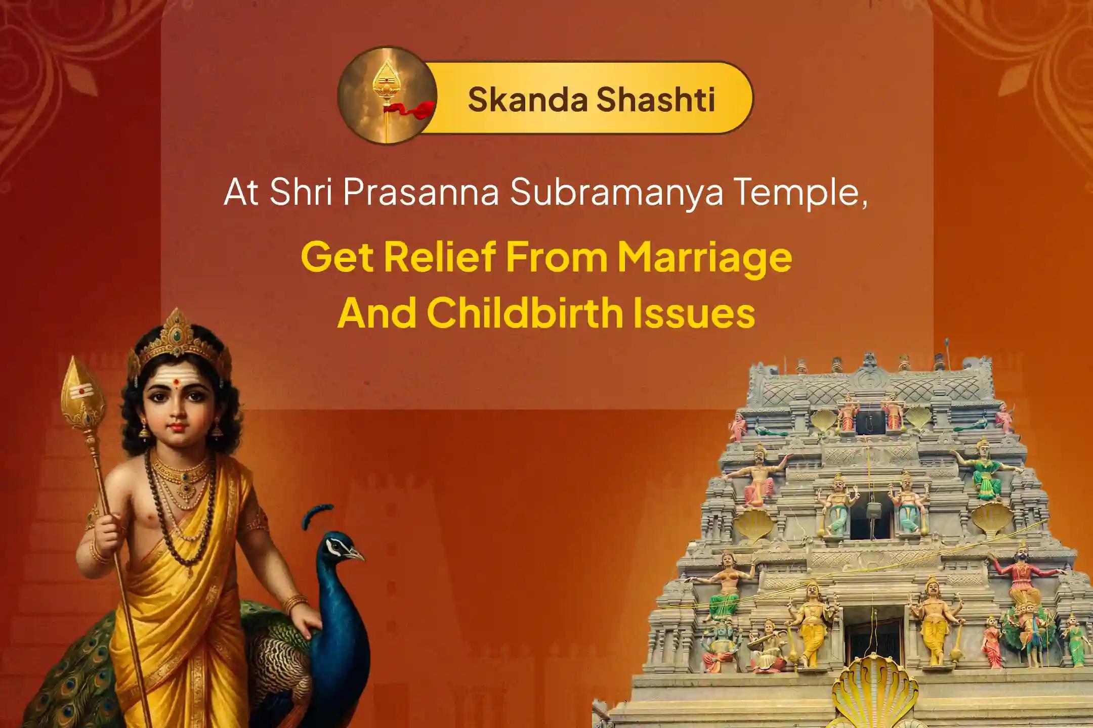 🕉️Participate in the Skanda Shashti - Special Naag Pratishtha Puja to overcome marriage delays, child birth issues or financial problems🙏