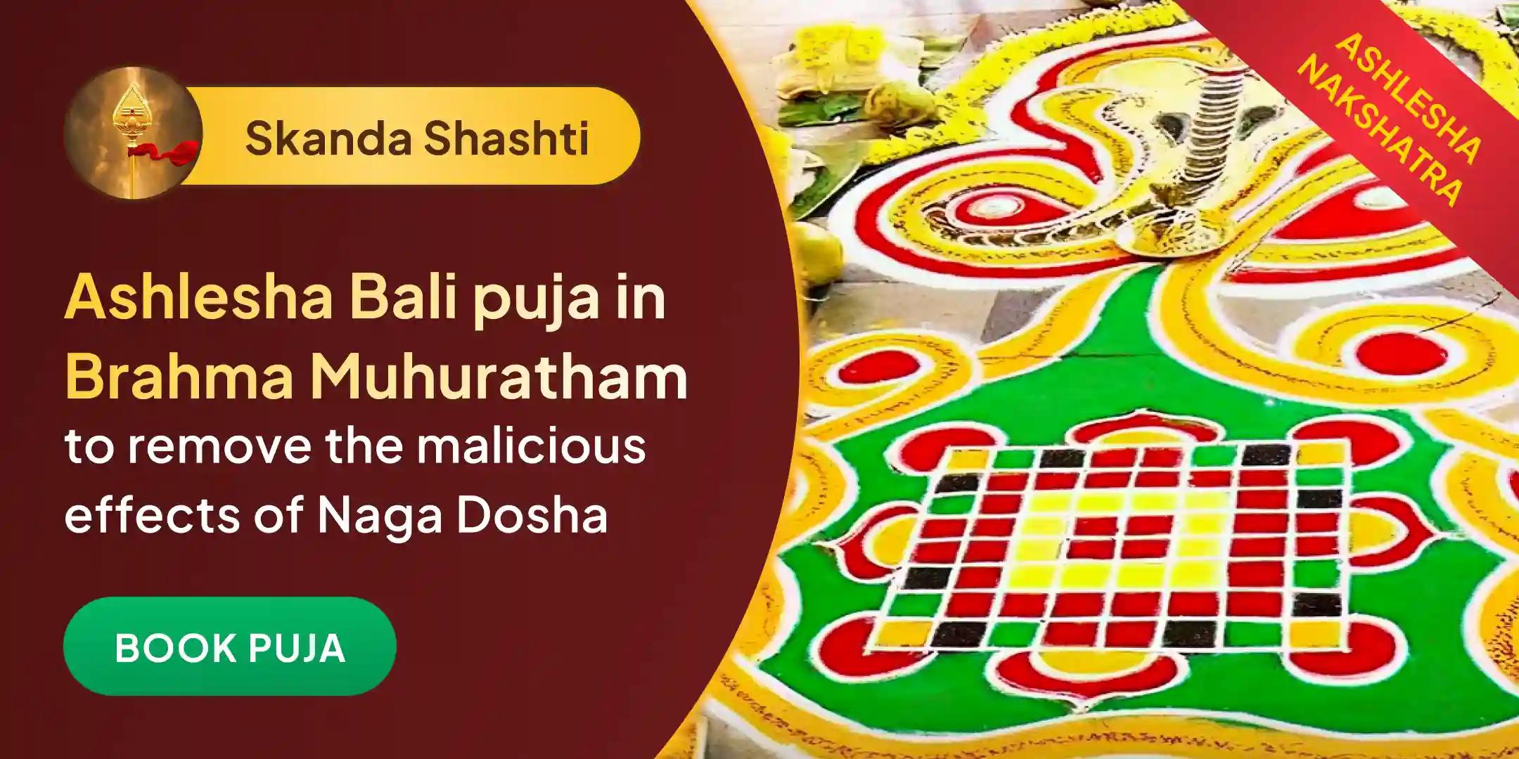 Ashlesha Bali Puja 