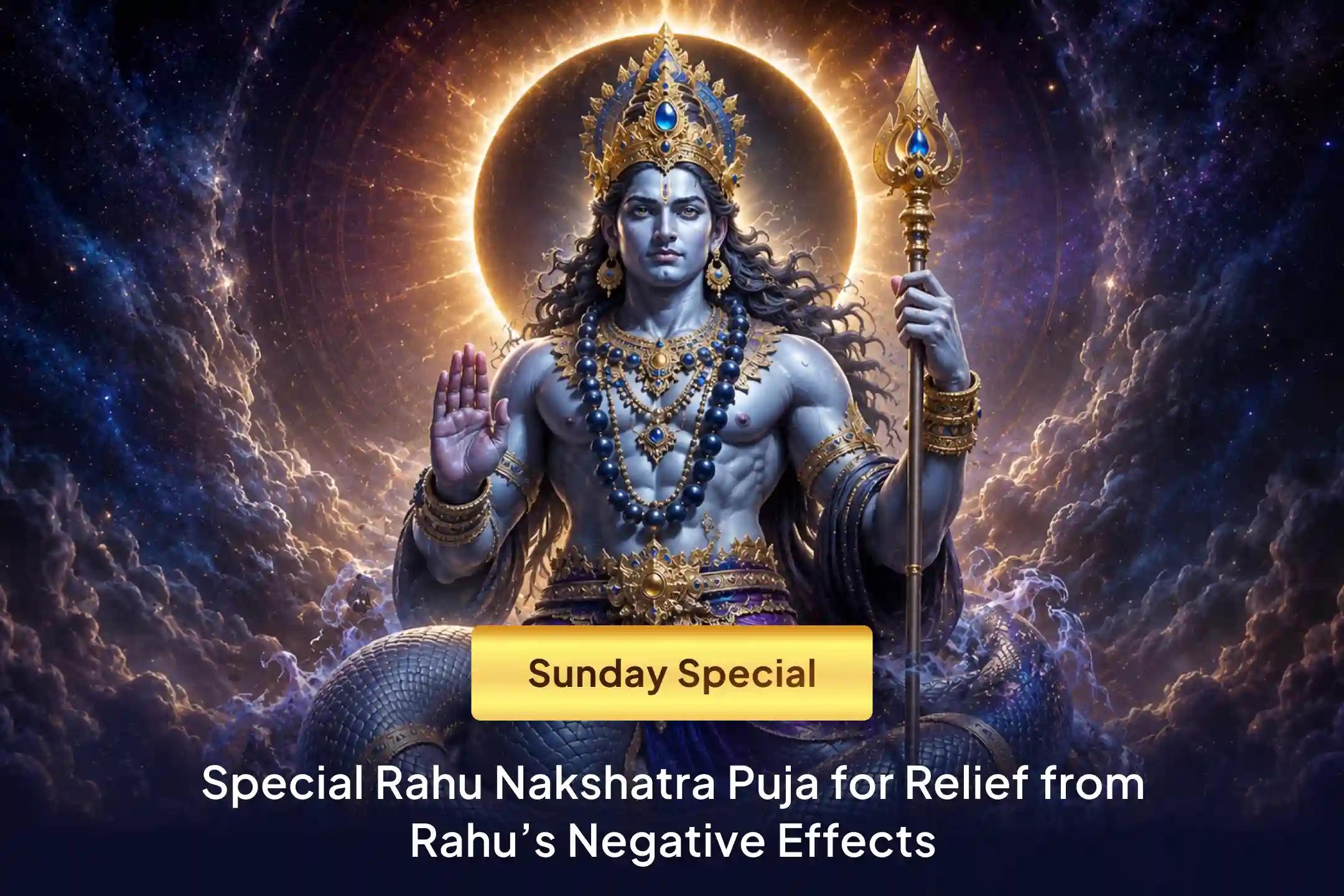 🔱 Is the influence of Rahu increasing anxiety and confusion in your life? Through this special puja, attain peace, clarity, and the right direction in life.