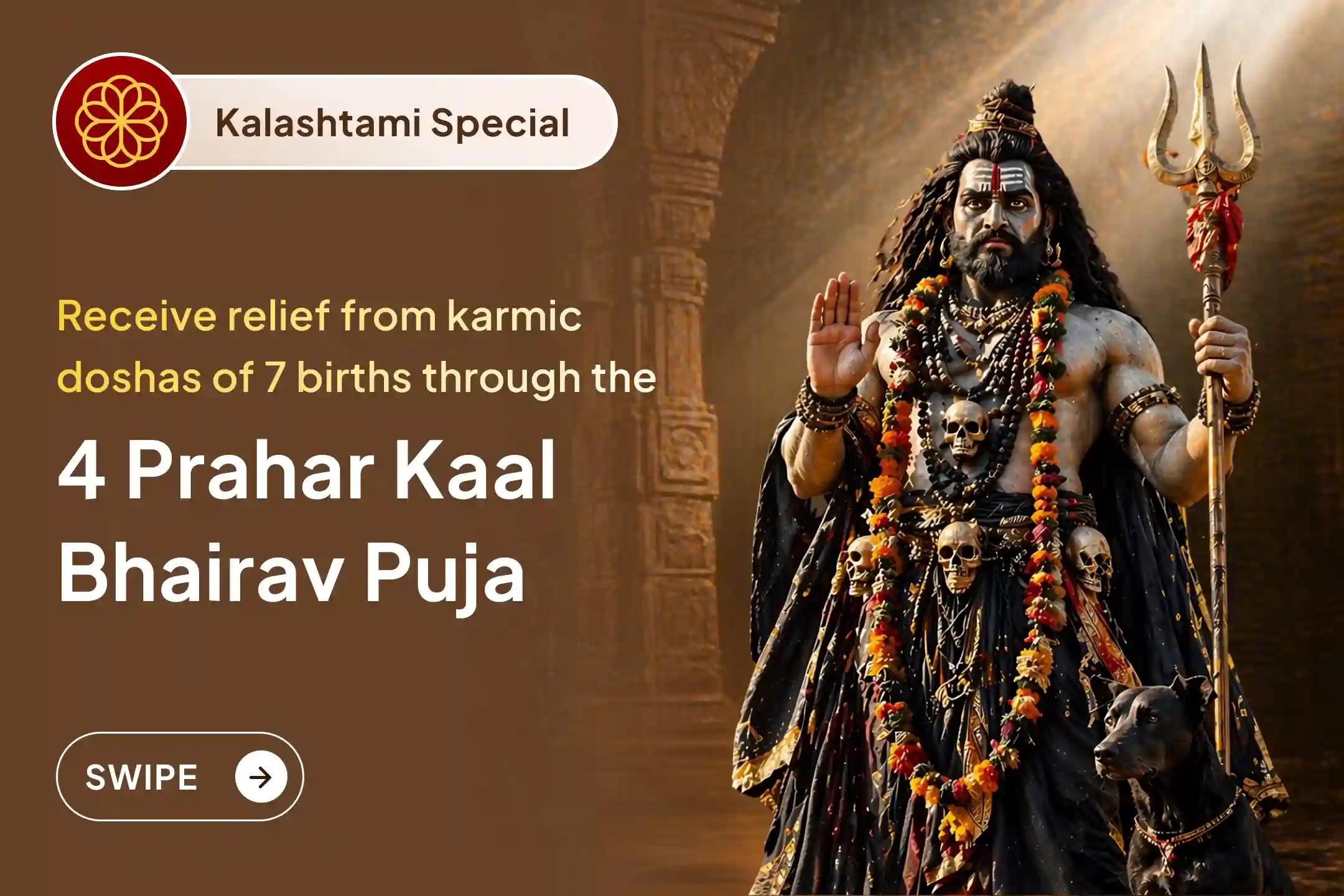 🕉️ 🌑 Are repeated obstacles, fear, and negative energies constantly affecting your life? On Kalashtami, participate in the 4 Prahar Kaal Bhairav Abhishek and Khappar Seva Ritual in Kashi to receive divine blessings of protection and peace.
