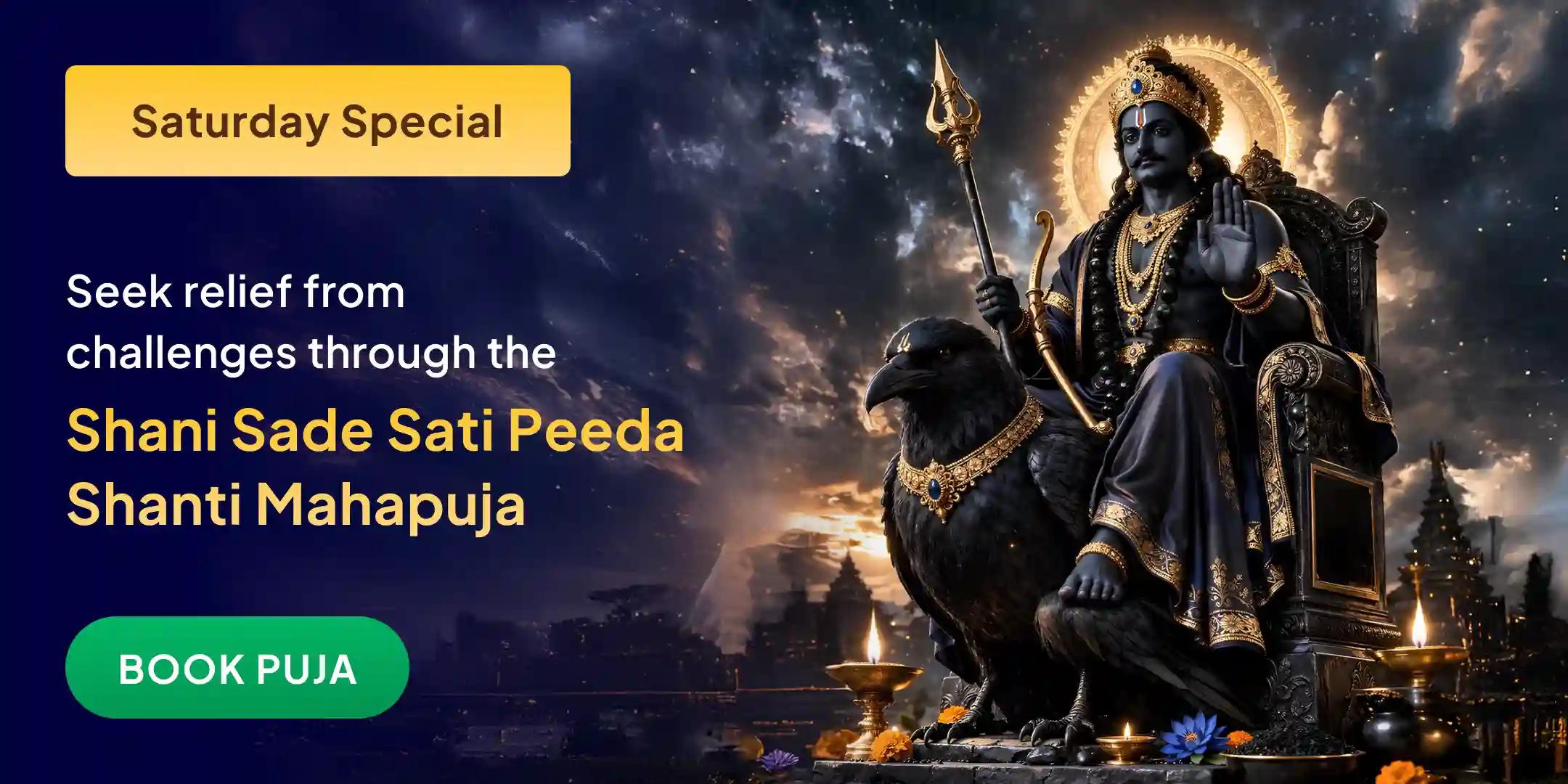 Shani Saade Saati Peeda Shanti Mahapuja, Shani Til Tel Abhishek and Mahadasha Shanti Mahapuja