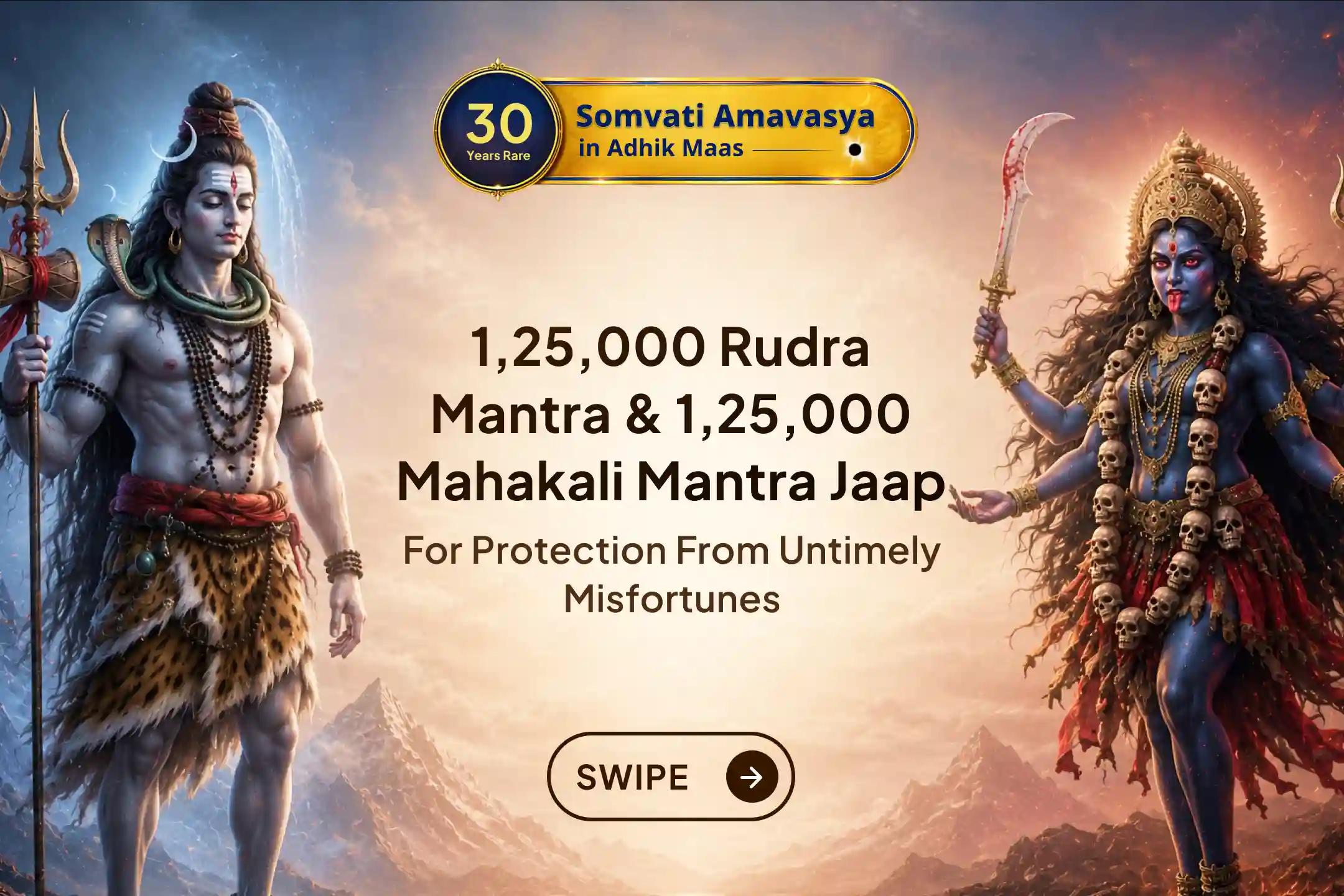 🕉️ Seek Complete Shiv-Kali Protection on the Rare Somvati Amavasya of Adhik Maas Through Powerful Mantra Jaap and Maha Yagya After 30 Years! 