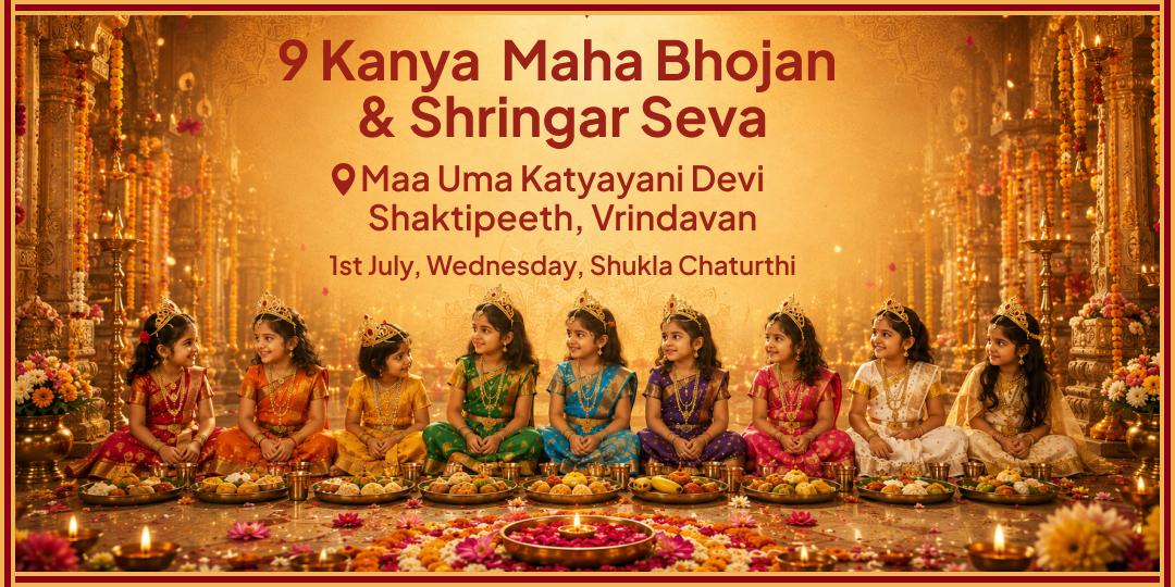 9 Kanya Maha Bhojan & Shringar Seva