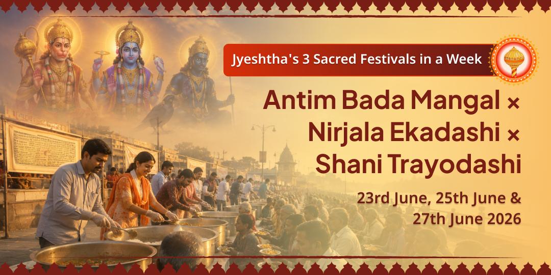 Jyeshtha Tri-Parva Mahaseva - Antim Bada Mangal | Nirjala Ekadashi | Shani Trayodashi