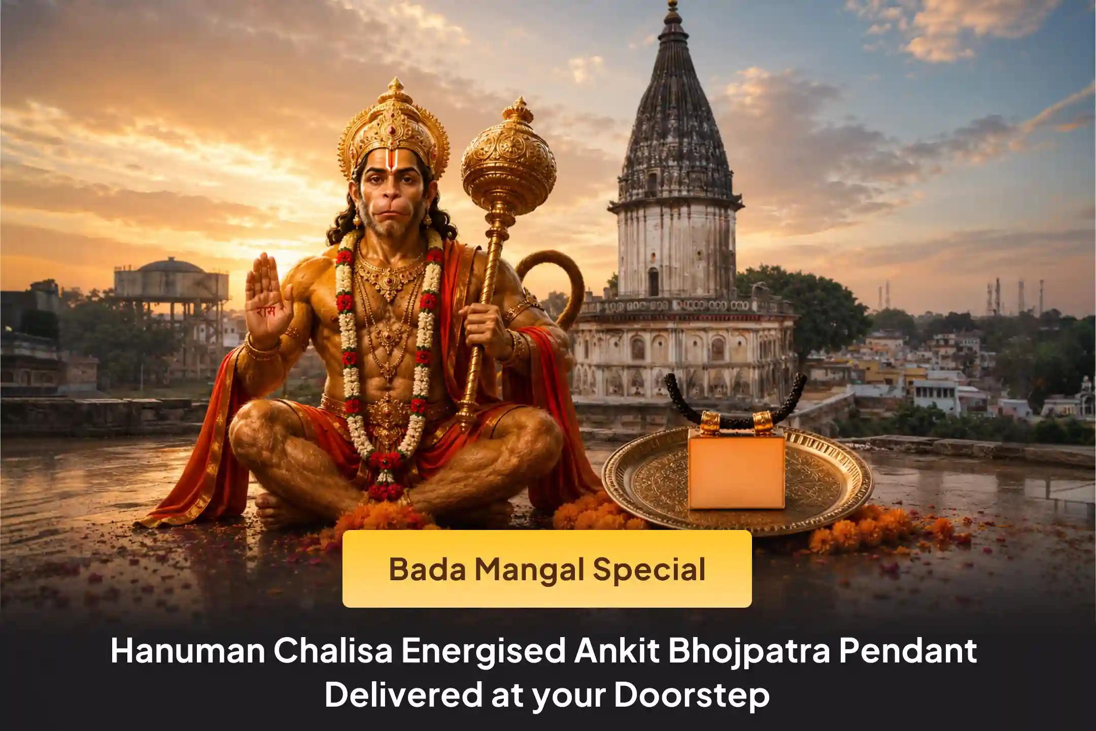 🚩 This Last Bada Mangal, receive a Hanuman Chalisa Siddh Bhojpatra Pendant energised with 1100 sacred chants for protection, courage, and strength.