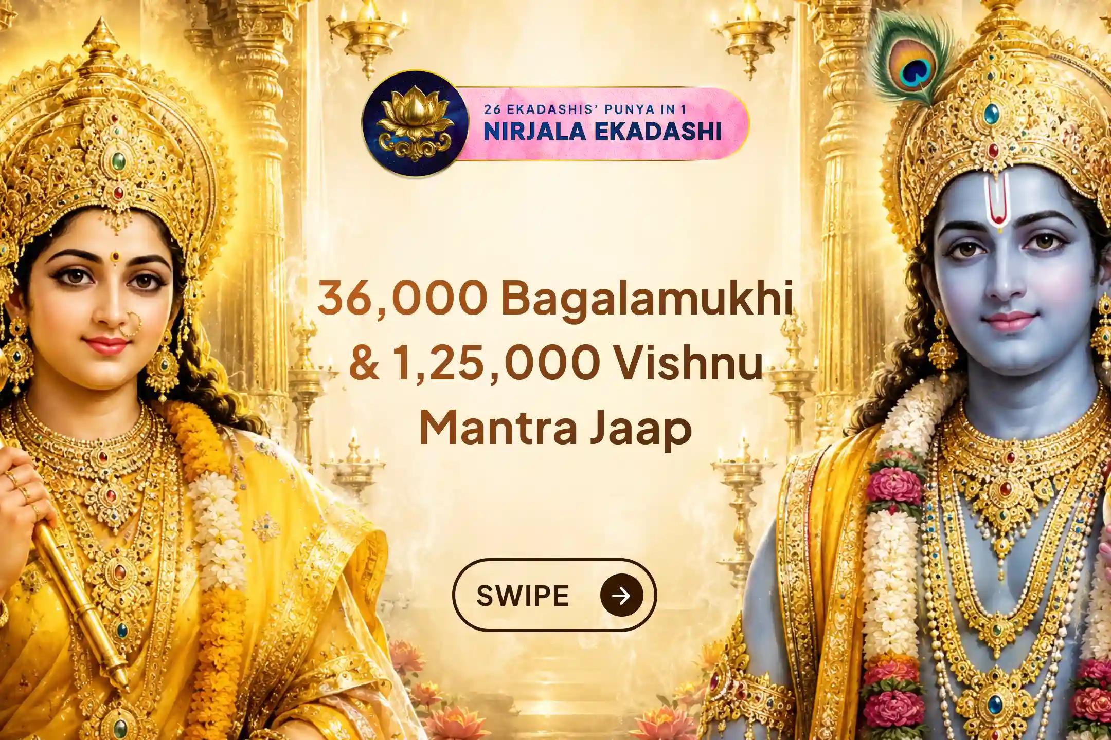 ✨ On the rare coincidence of Nirjala Ekadashi and Thursday, awaken Maa Bagalamukhi’s protective power through 36,000 mantras and invoke Lord Vishnu’s blessings through 1,25,000 mantras for stability, peace, and protection in life.