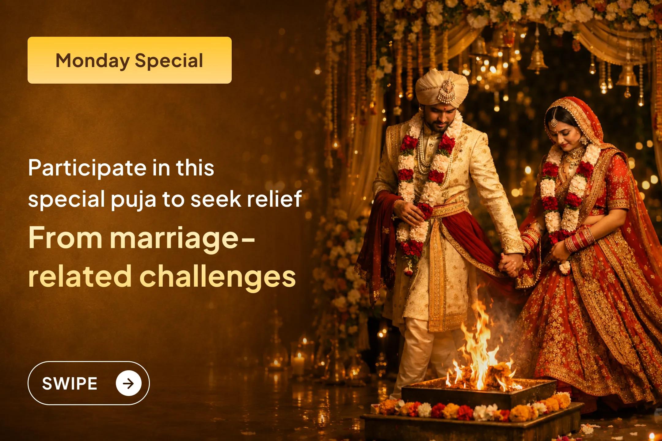 💫 Is the delay in your marriage affecting your peace of mind? This Monday, participate in the Marriage Blessings Puja and seek divine guidance to overcome unwanted obstacles in your marriage journey.