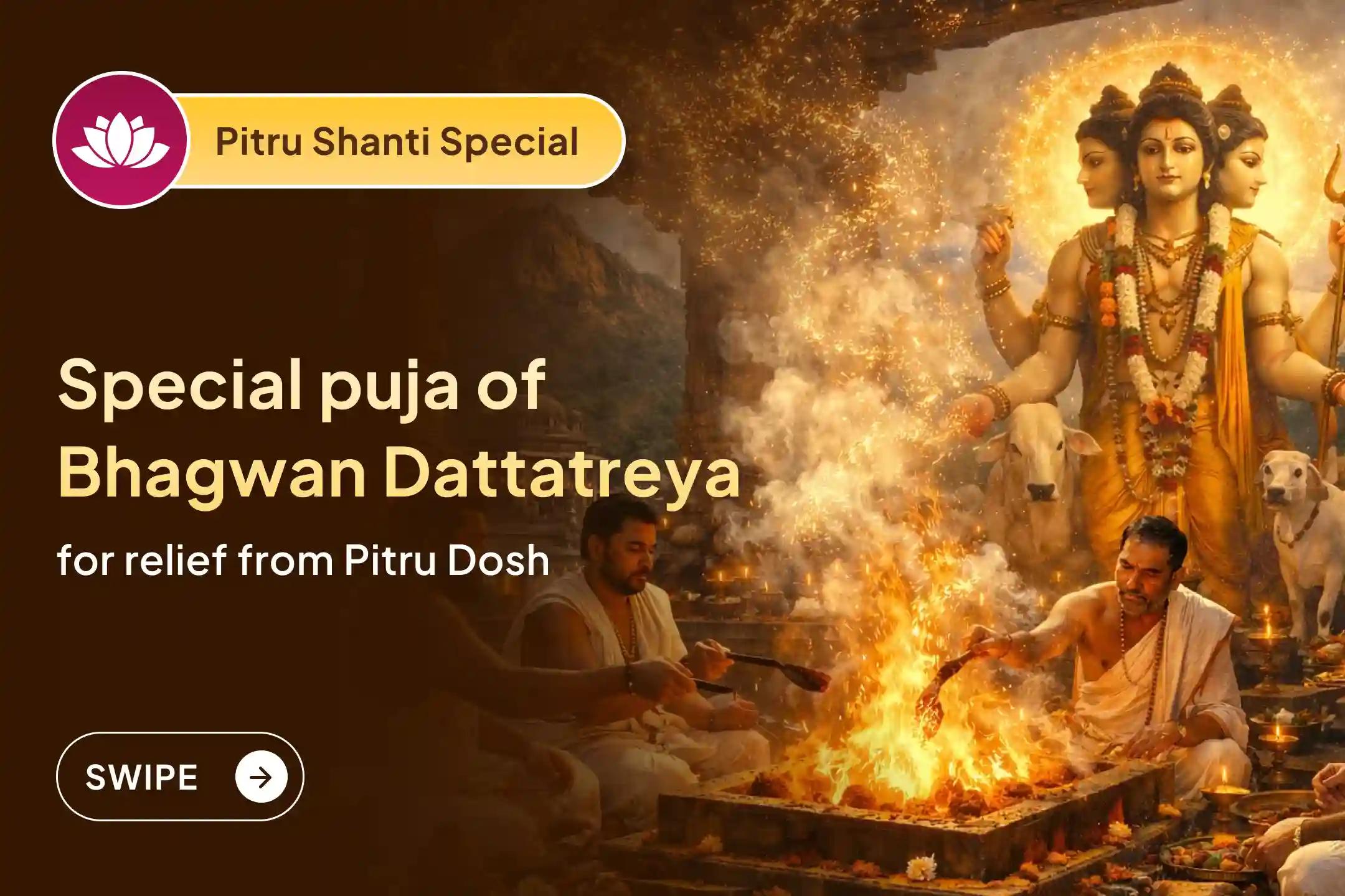 🕉️ Are you troubled by the effects of Pitru Dosh? This Purnima, by participating in the worship of Bhagwan Dattatreya and the Til Tarpan ritual, you can seek relief from Pitru Dosh and find a way out of life’s difficulties.