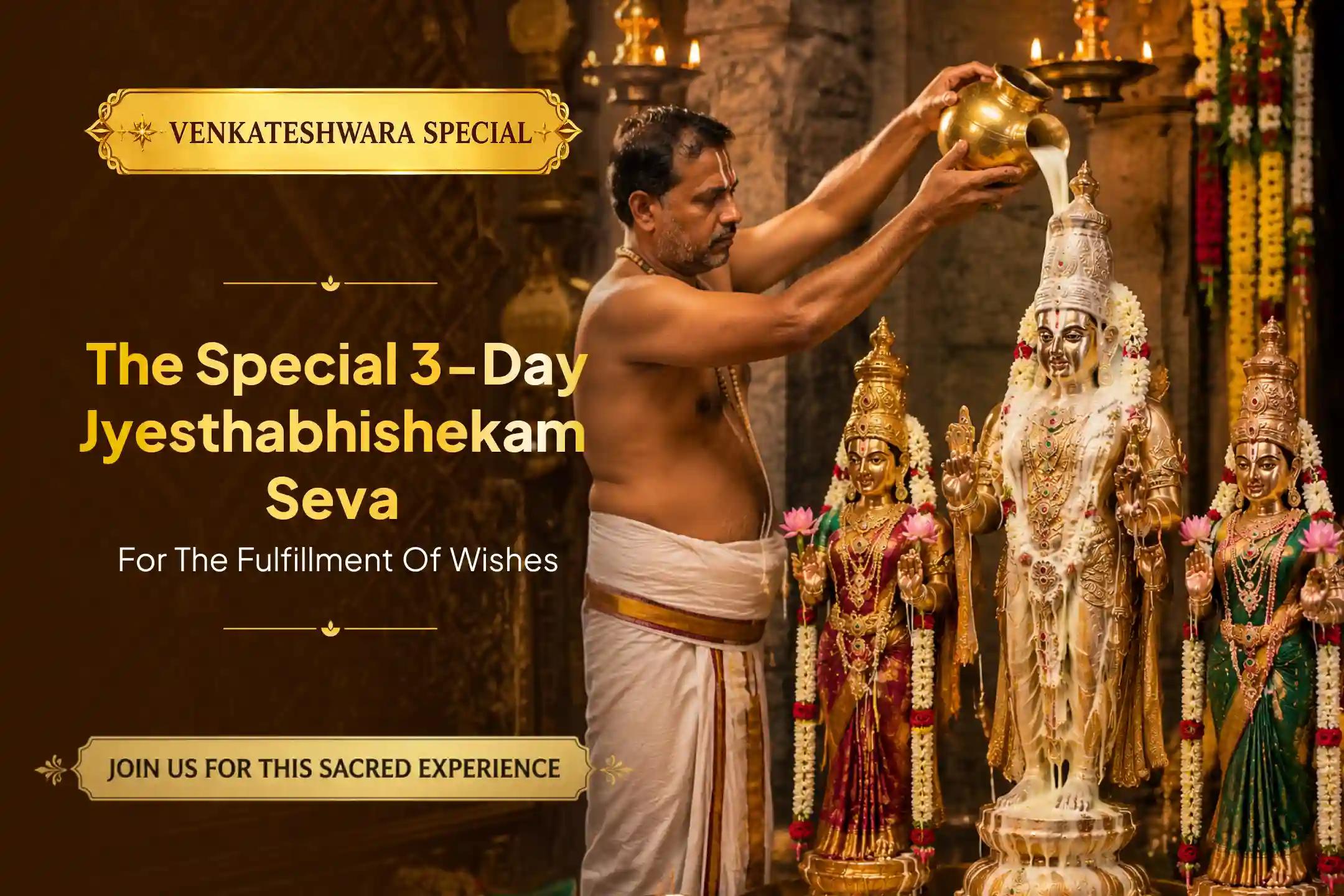 🕉️ Participate in Lord Venkateswara's special 3-day Jyesthabhishekam Seva for the fulfillment of all your wishes and blessings of divine grace🙏