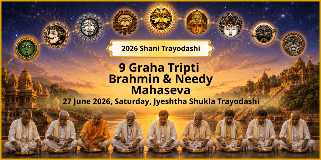 Shani Trayodashi 2026 9 Graha Tripti Brahmin & Needy Mahaseva