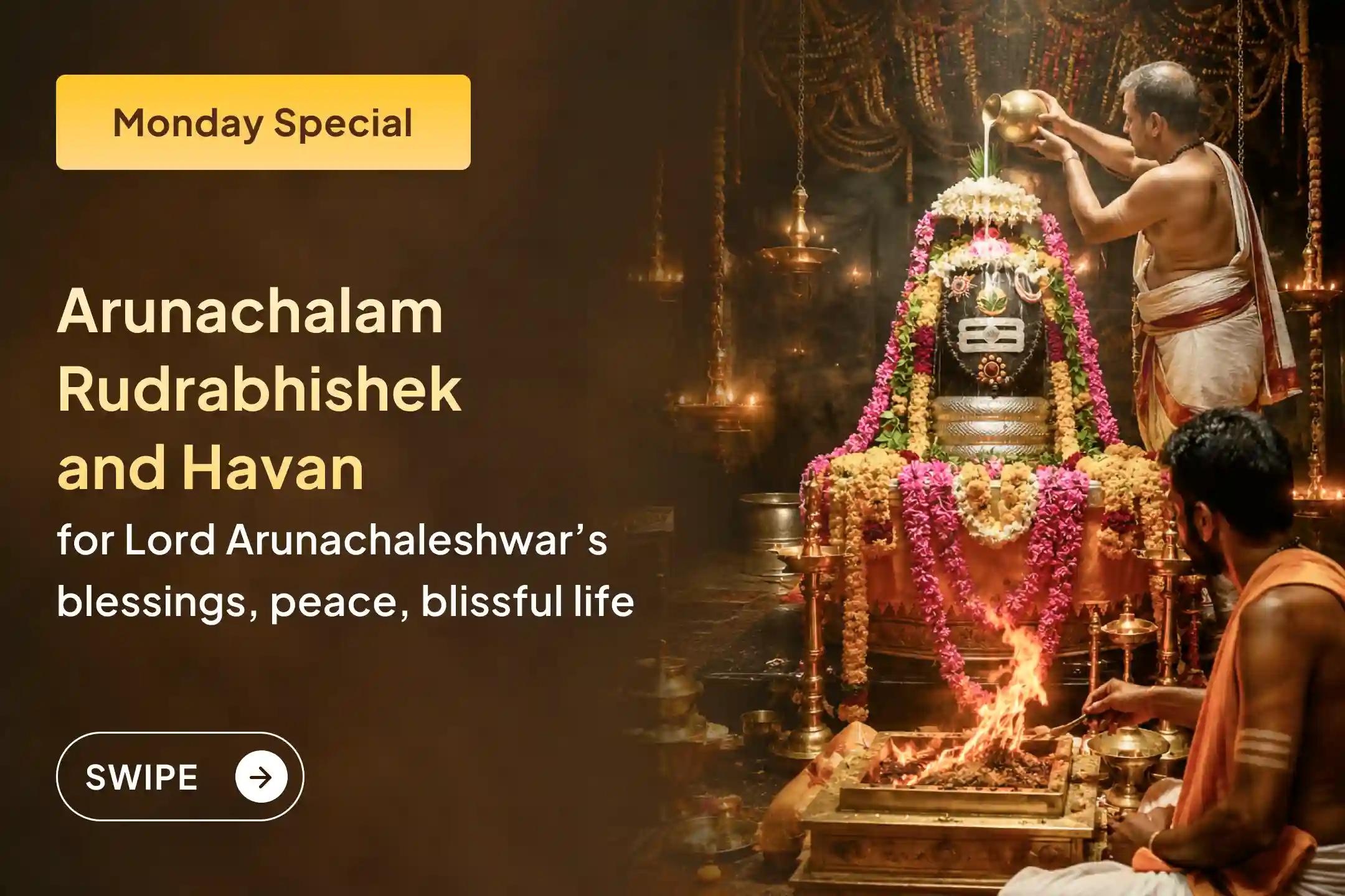 🔥 When Arunachalam Calls, Destiny Changes! Offer Rudrabhishek and Bhasma Shringar to Lord Arunachaleshwar this Monday for divine bliss. 