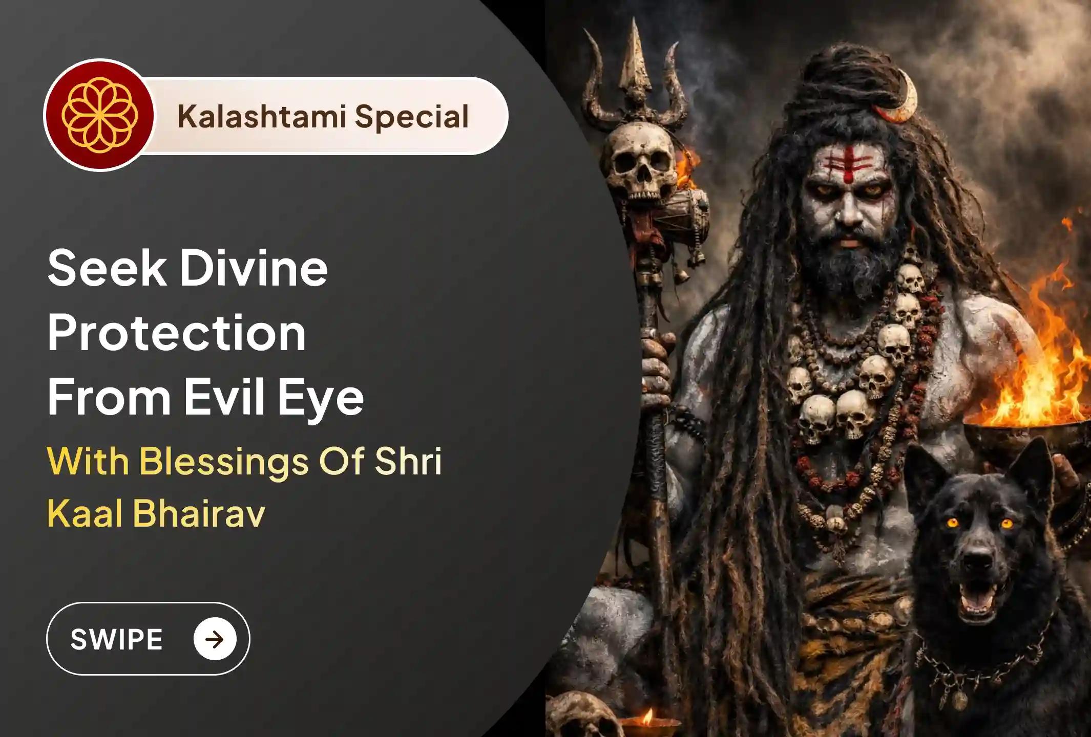 🙏 🧿 Troubled by constant setbacks, jealousy, or unexplained negativity affecting your progress? On the sacred Kalashtami tithi, seek the blessings of Kashi's guardian, Shri Kaal Bhairav.