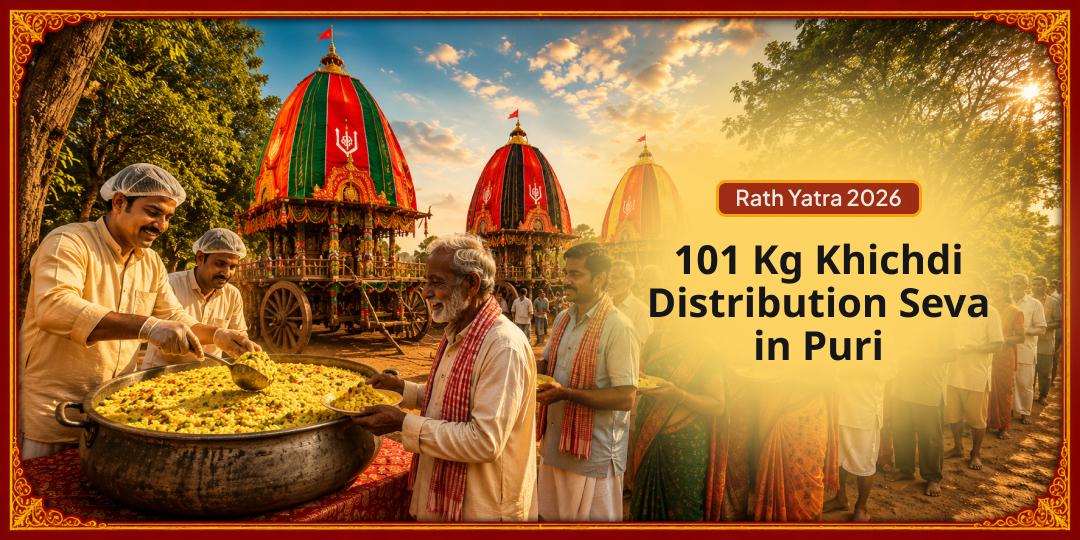 On First day of Rath Yatra, Feed Pilgrims at Puri - Earn Anna Seva Punya from one of India's Holiest Four Locations